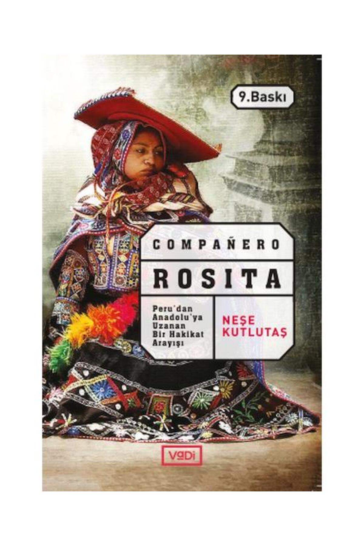 Companero Rosita / / Neşe Kutlutaş