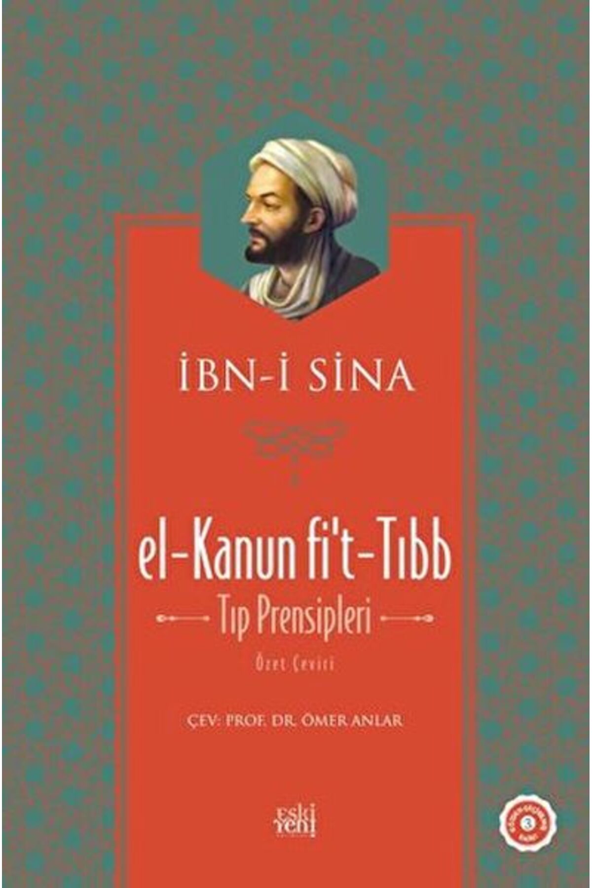El-Kanun Fi't-Tıbb (Tıp Prensipleri) (Ciltli)
