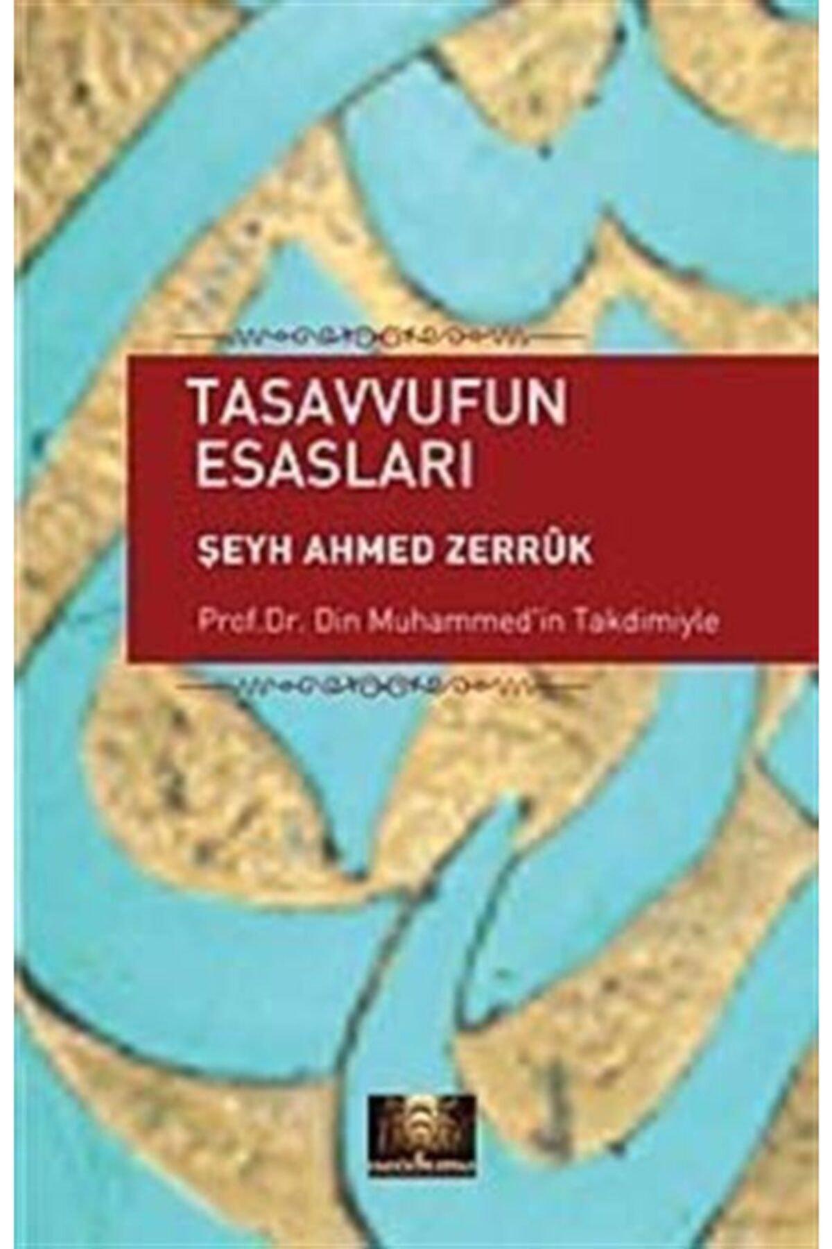 Tasavvufun Esasları