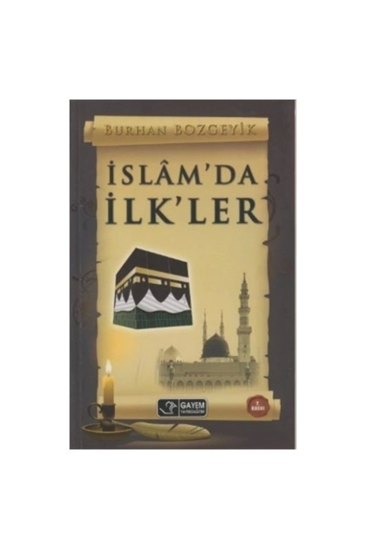 İslam'da Ilk'ler