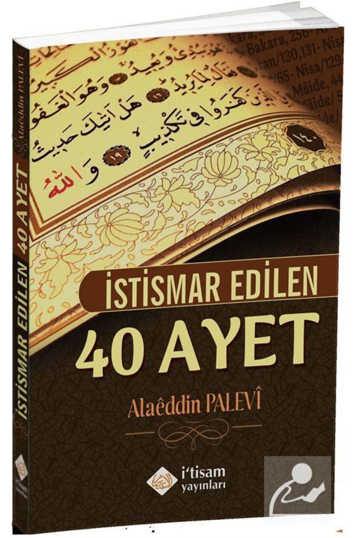 İstismar Edilen 40 Ayet