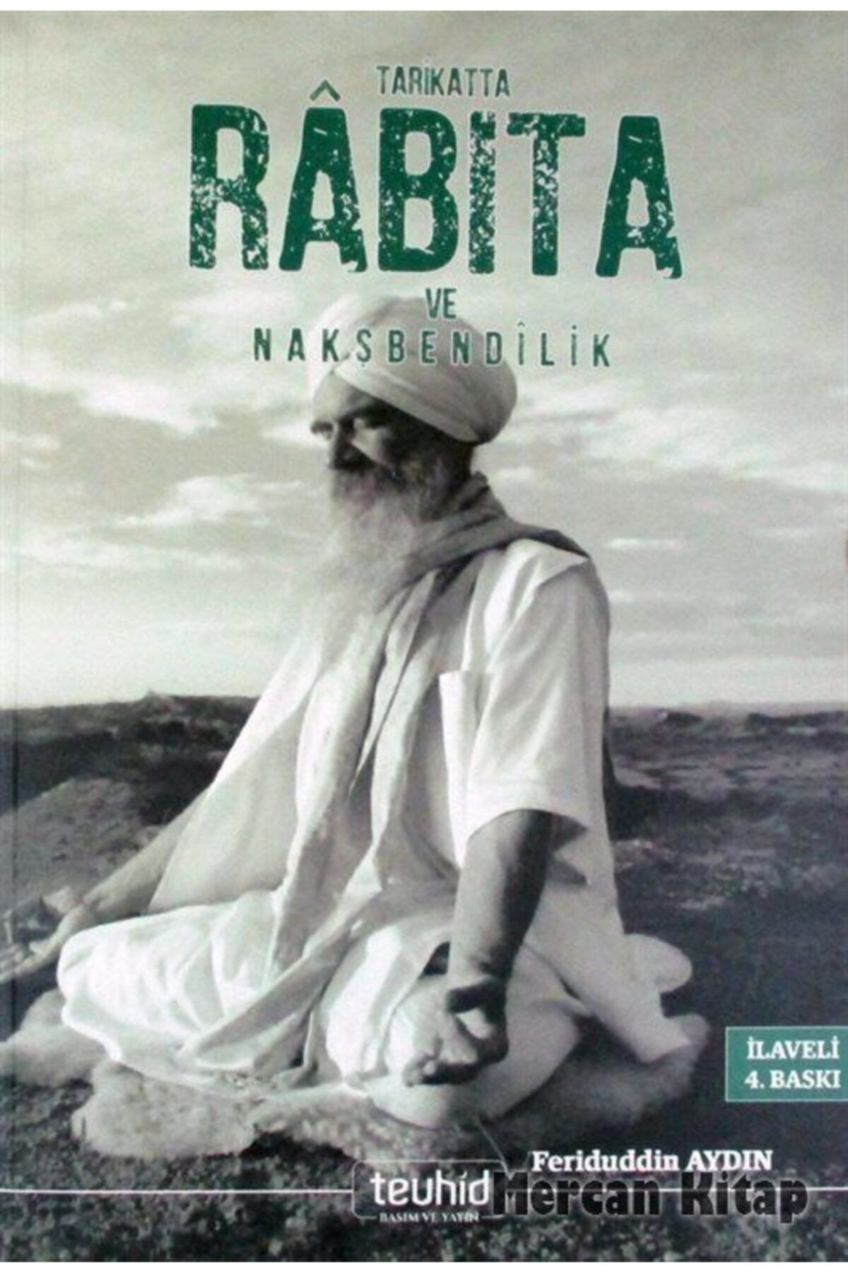 Tarikatta Rabıta Ve Nakşibendilik