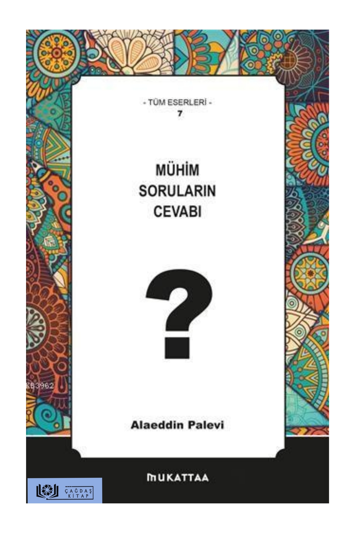Mühim Soruların Cevabı- Alaaddin Palevi
