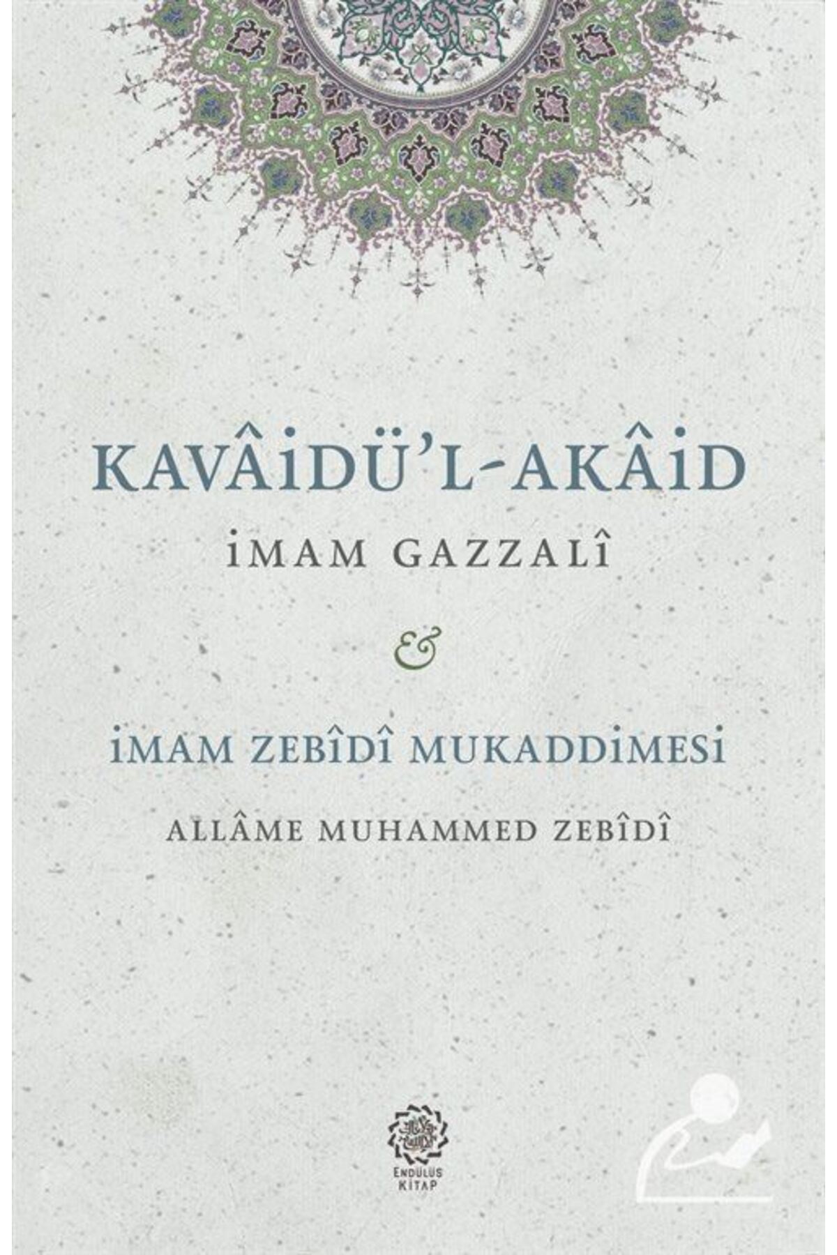 Kavaidu'l-Akaid - Mukaddimetu'z-Zebîdî