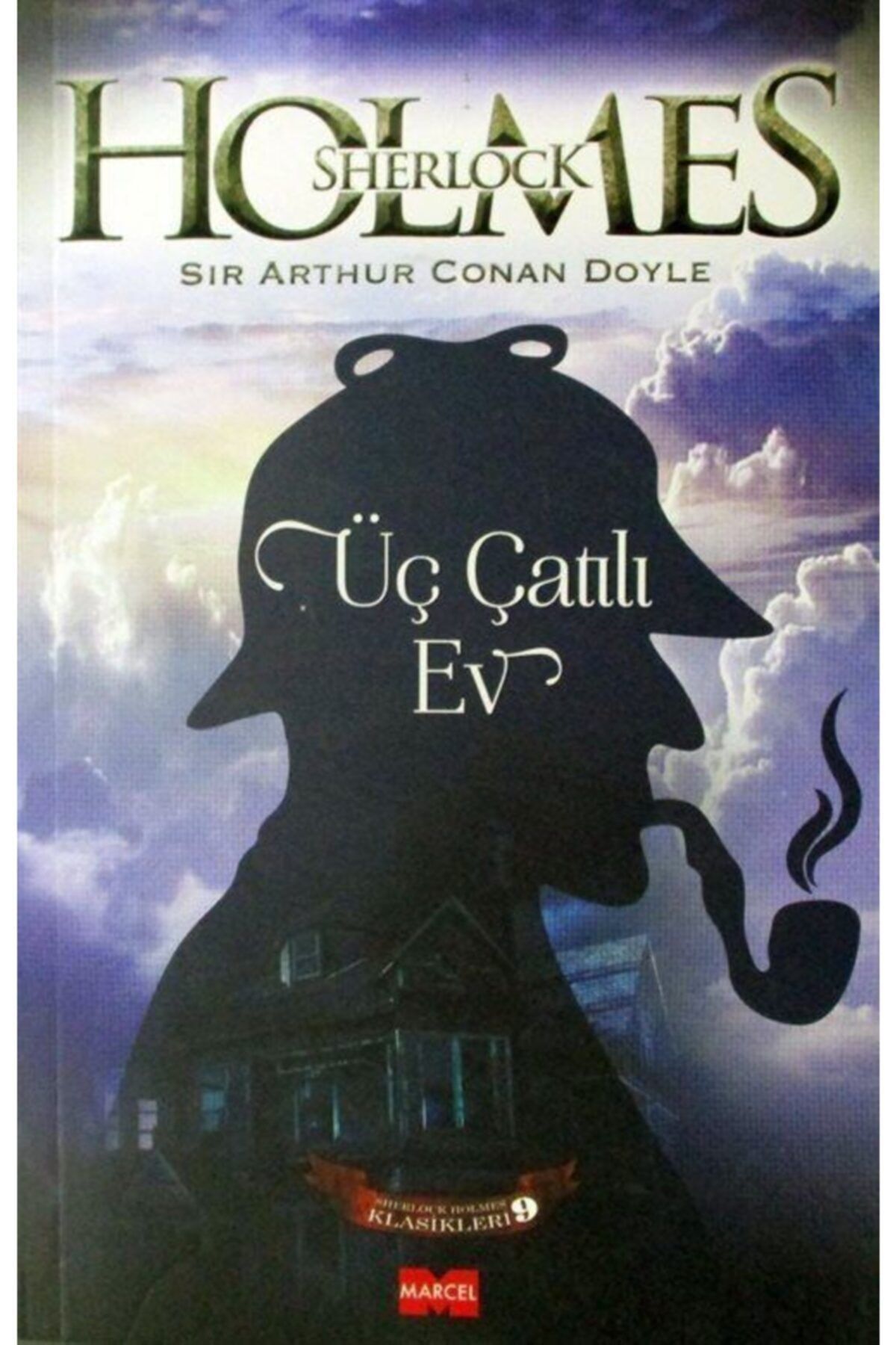 Üç Çatılı Ev / Sherlock Holmes