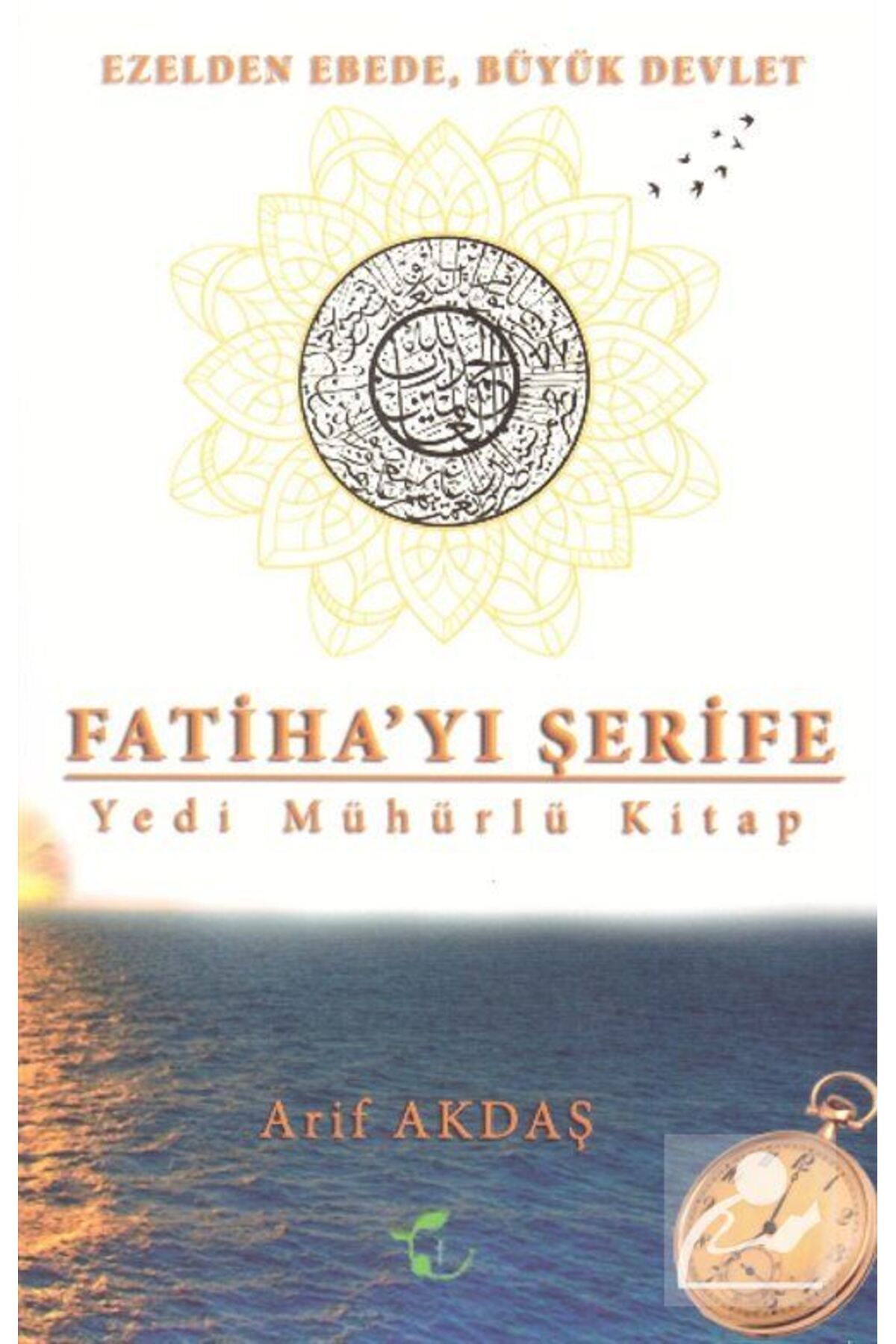 Fatiha'yı Şerife & Yedi Mühürlü Kitap