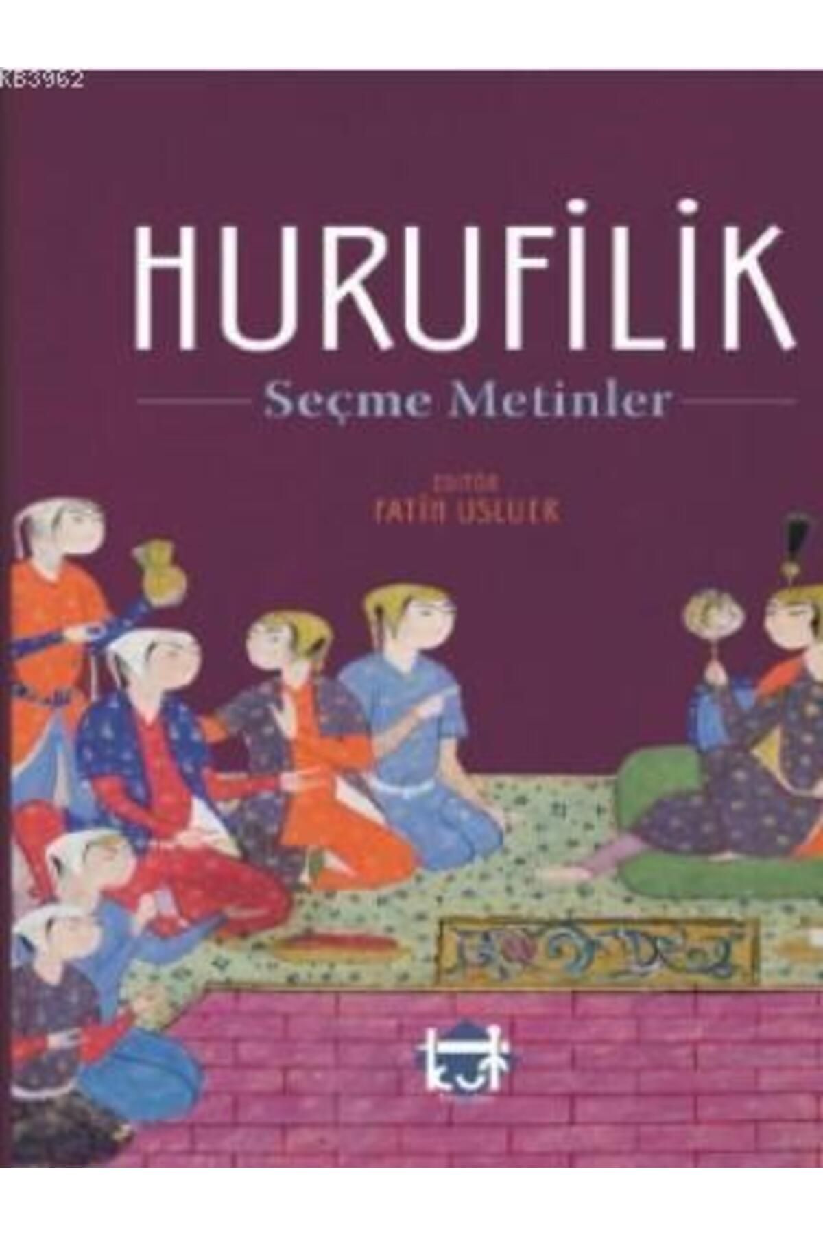 Hurufilik Seçme Metinler
