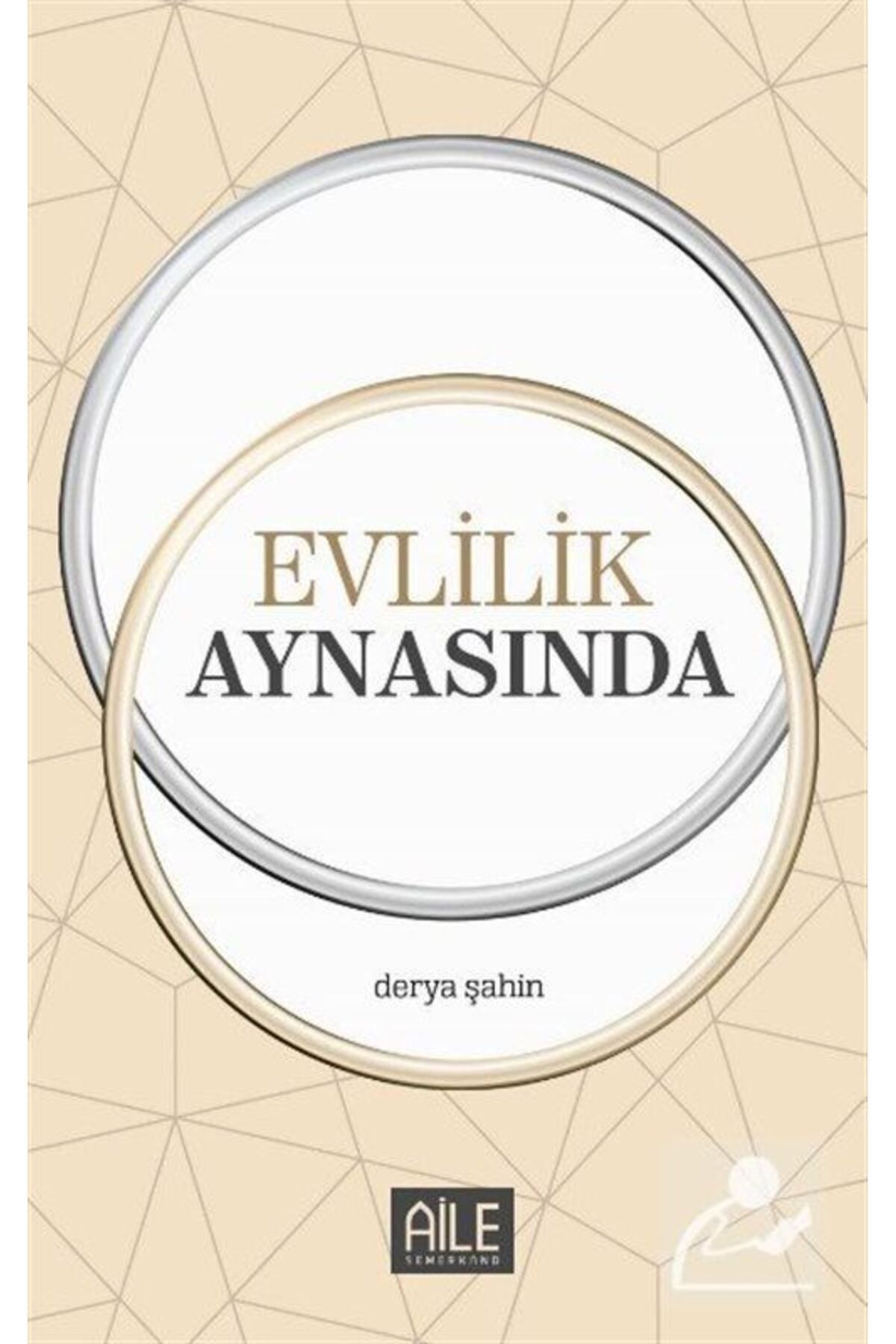 Evlilik Aynasında | Derya Şahin