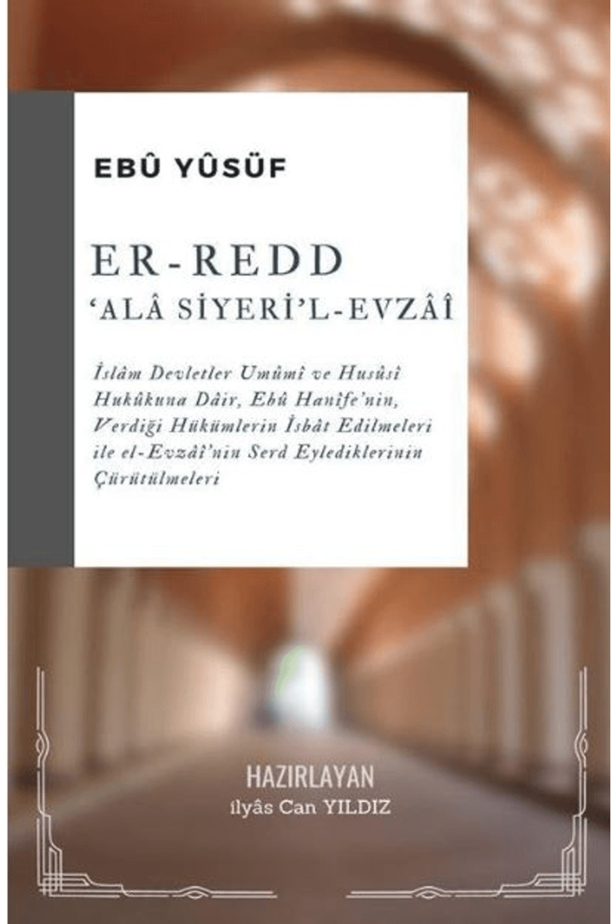 Er-Redd 'ala Siyeri'l Evzaî / Ebu Yusuf / Küresel Kitap / 9786057160102