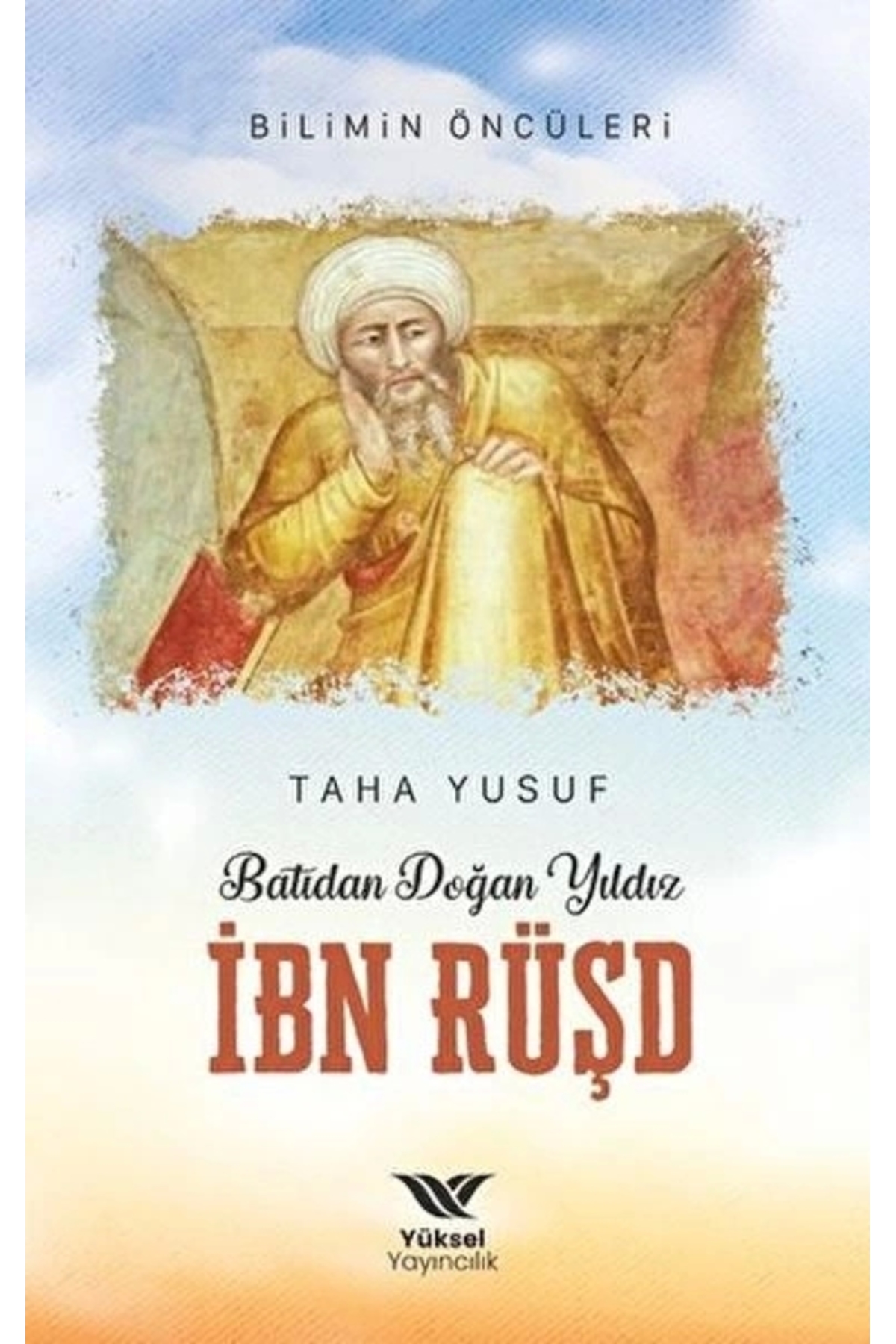 Batıdan Doğan Yıldız Ibn Rüşd