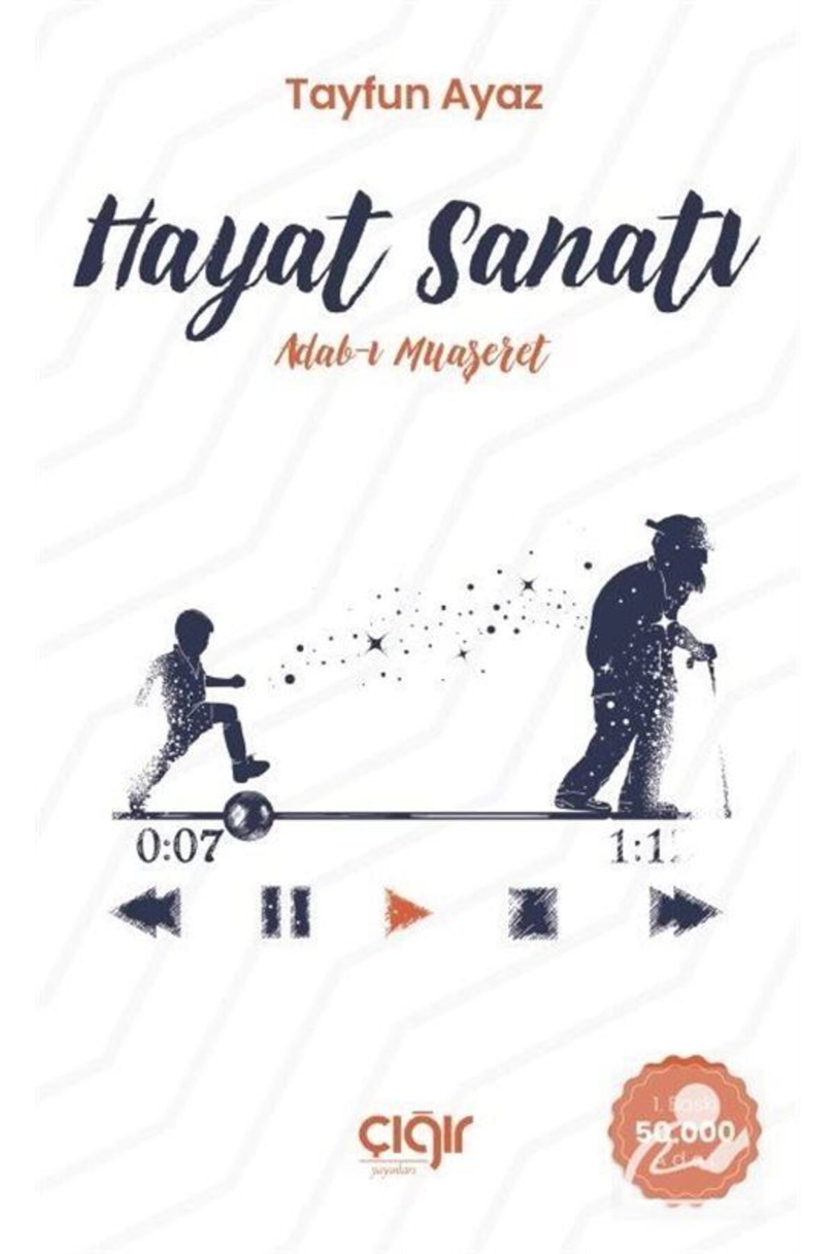 Hayat Sanatı & Adab-ı Muaşeret