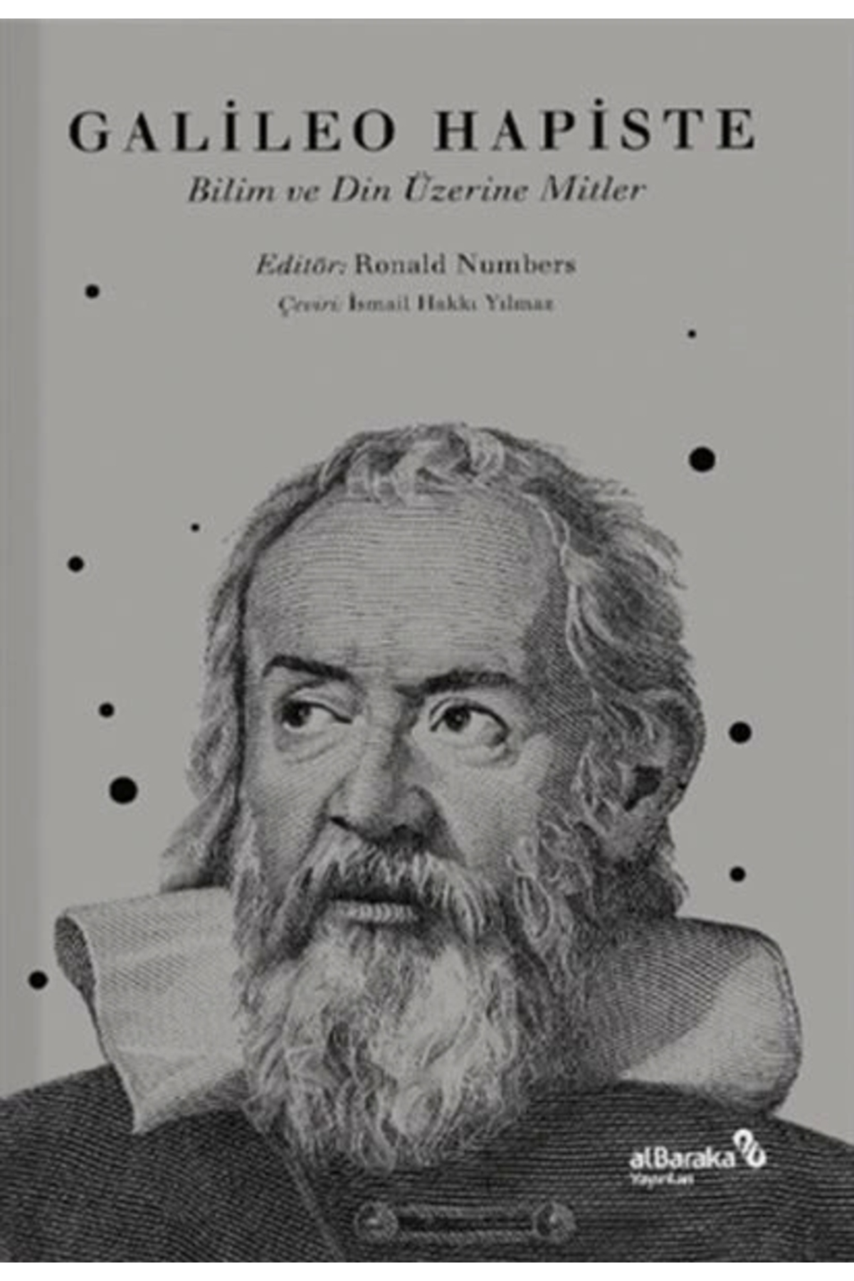 Galileo Hapiste - Bilim Ve Din Üzerine Mitler