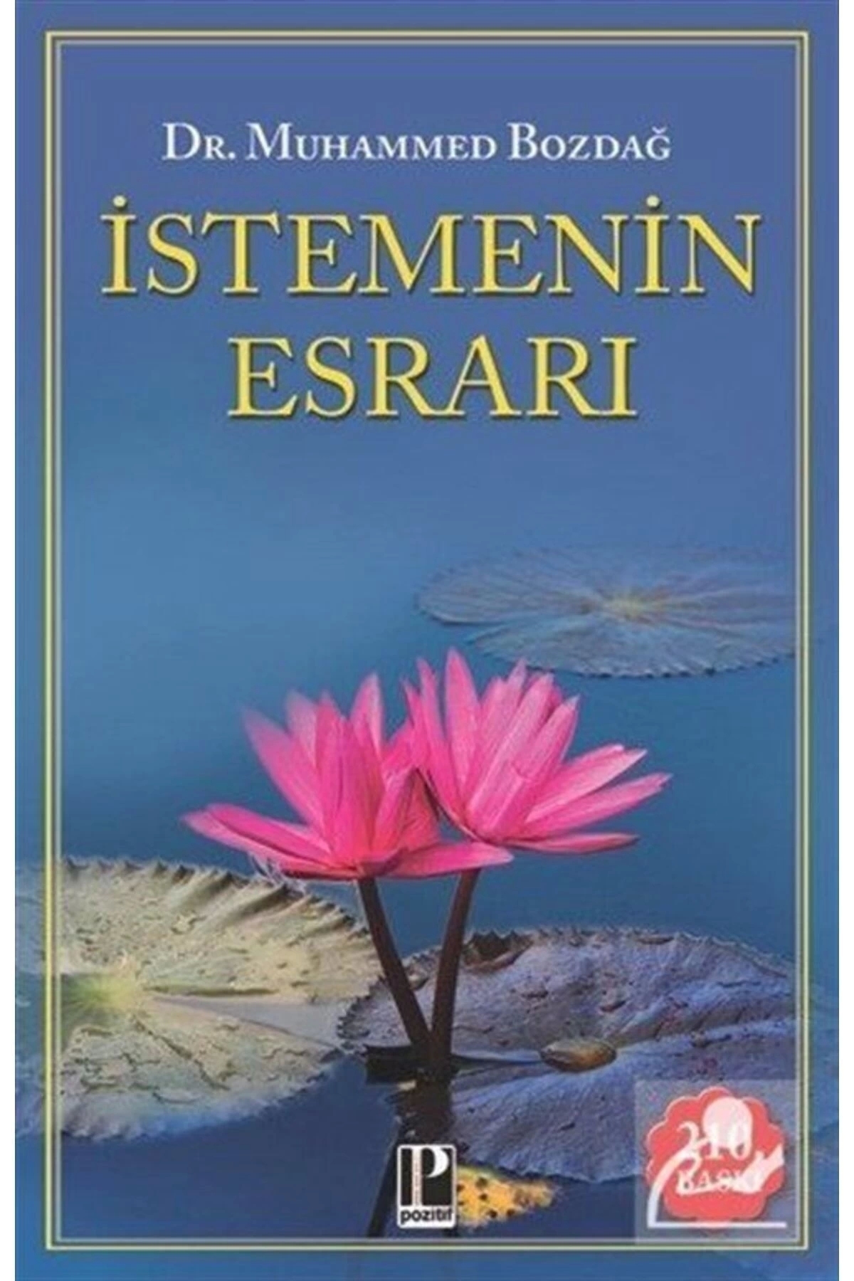 İstemenin Esrarı