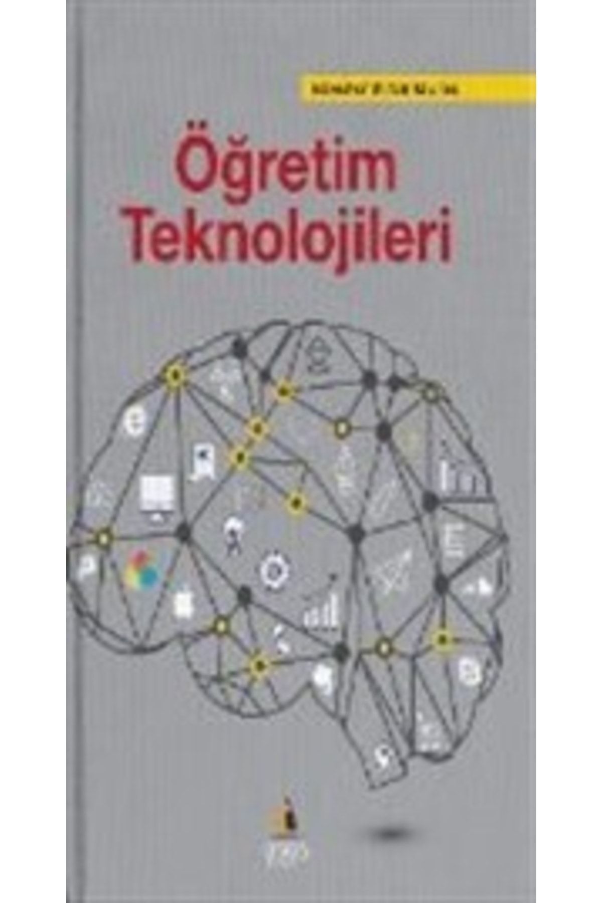 Öğretim Teknolojileri / Asos Yayınları / Yalın Kılıç Türel