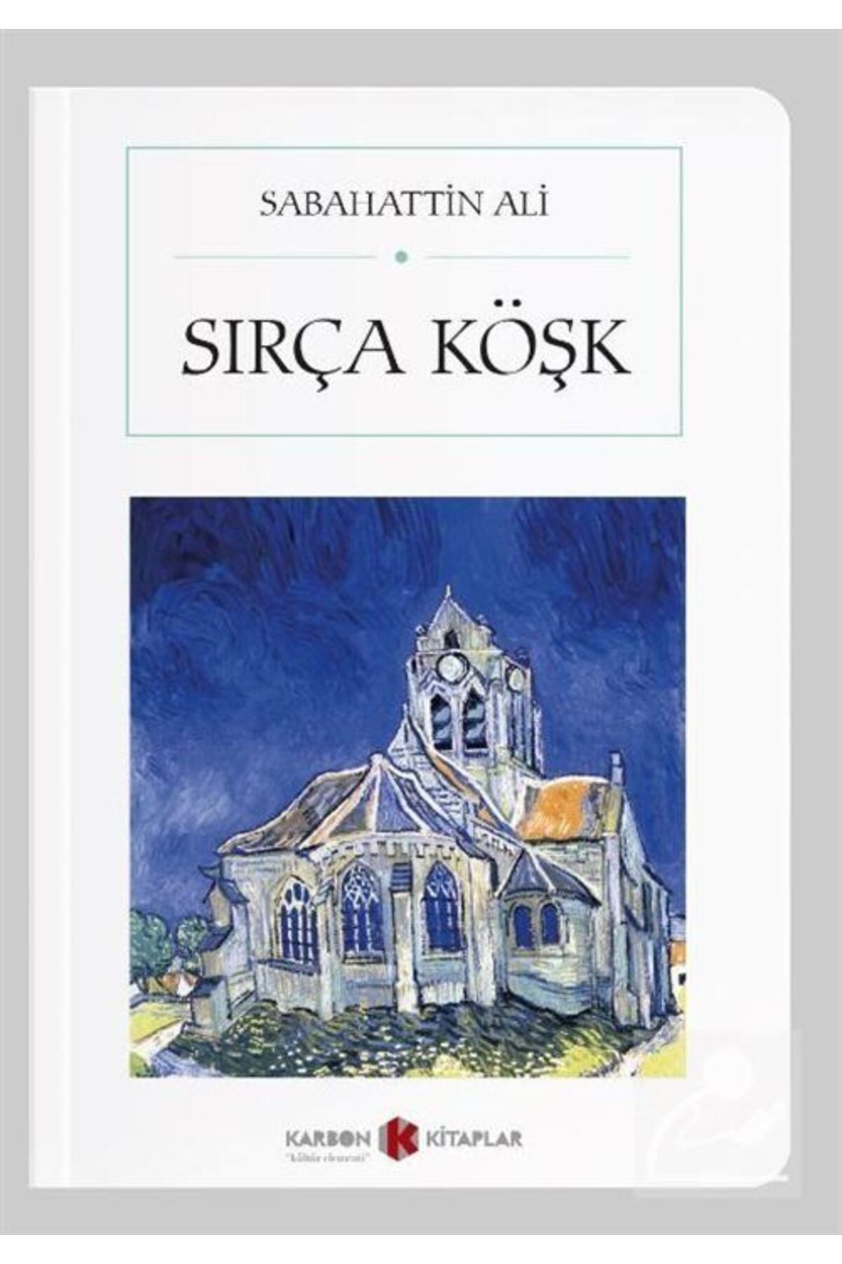 Sırça Köşk (Cep Boy) - Sabahattin Ali