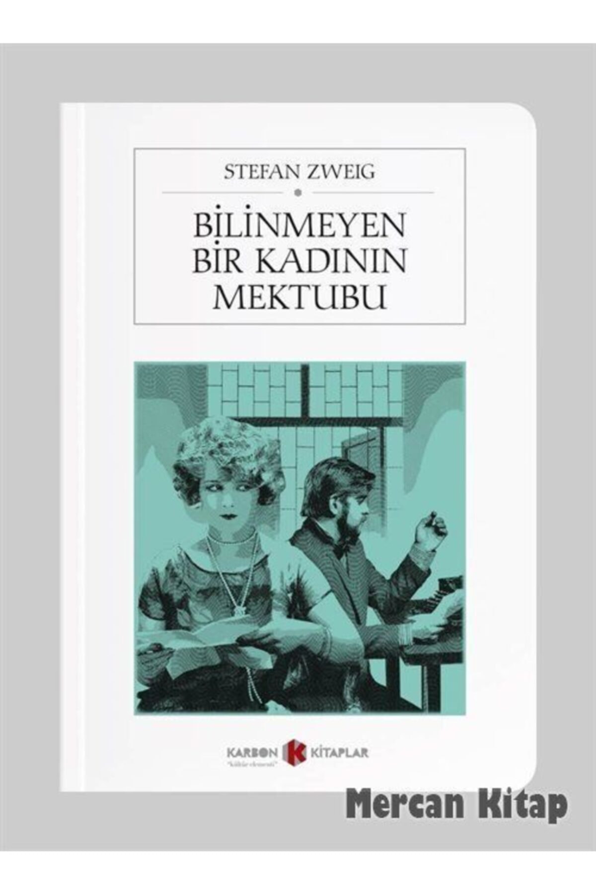 Bilinmeyen Bir Kadının Mektubu (CEP BOY) (TAM METİN)