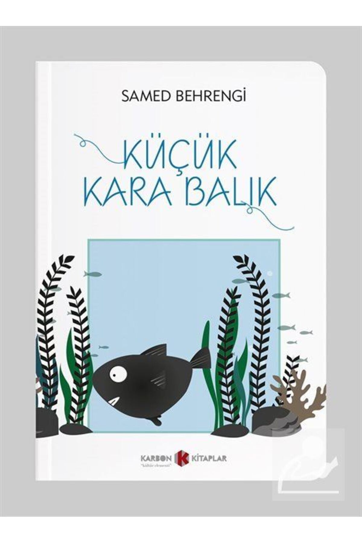 Küçük Kara Balık (CEP BOY) (TAM METİN)