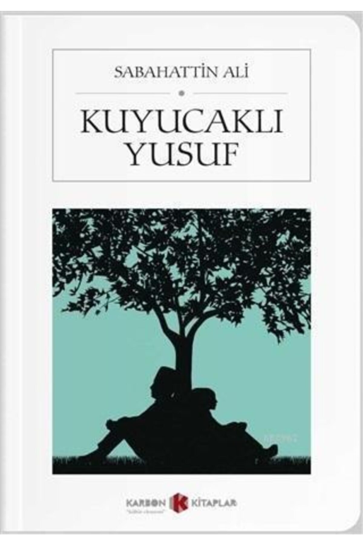 Kuyucaklı Yusuf (CEP BOY) (TAM METİN)