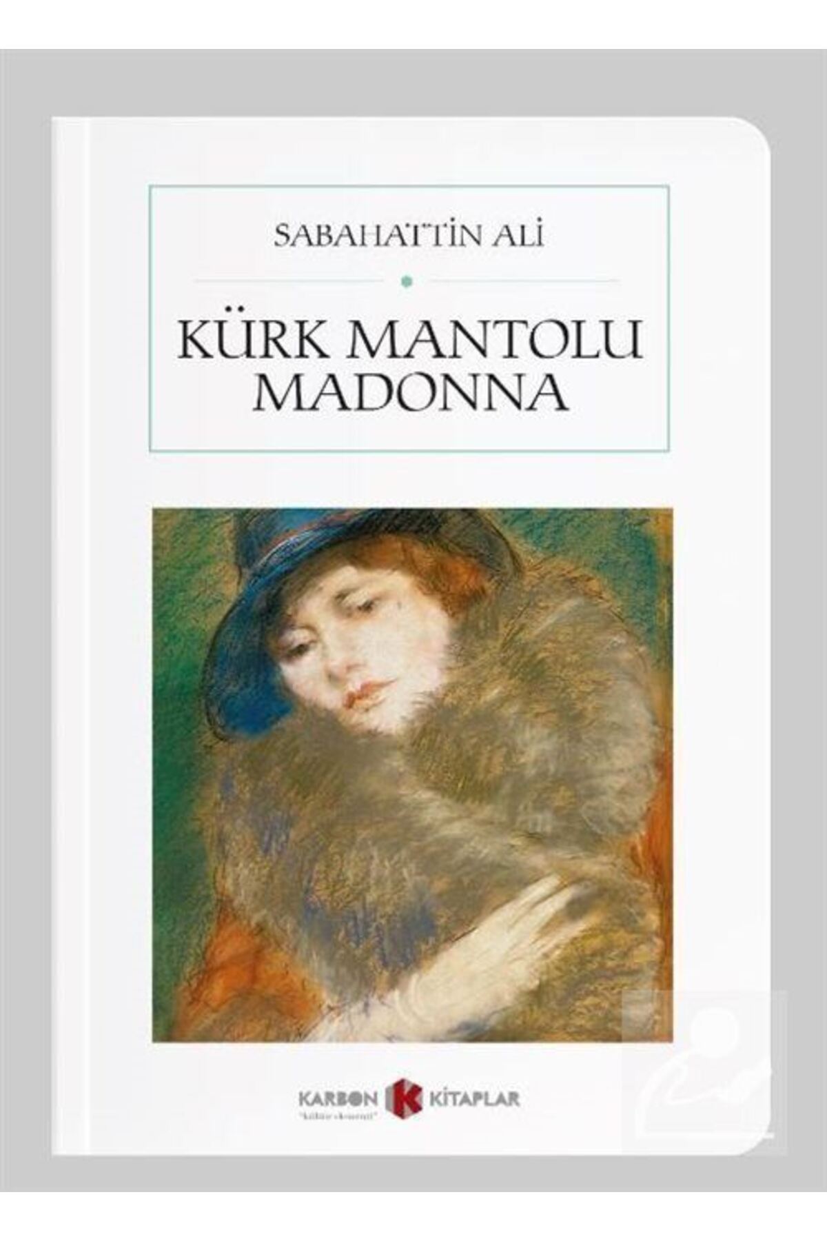 Kürk Mantolu Madonna (CEP BOY) (TAM METİN)