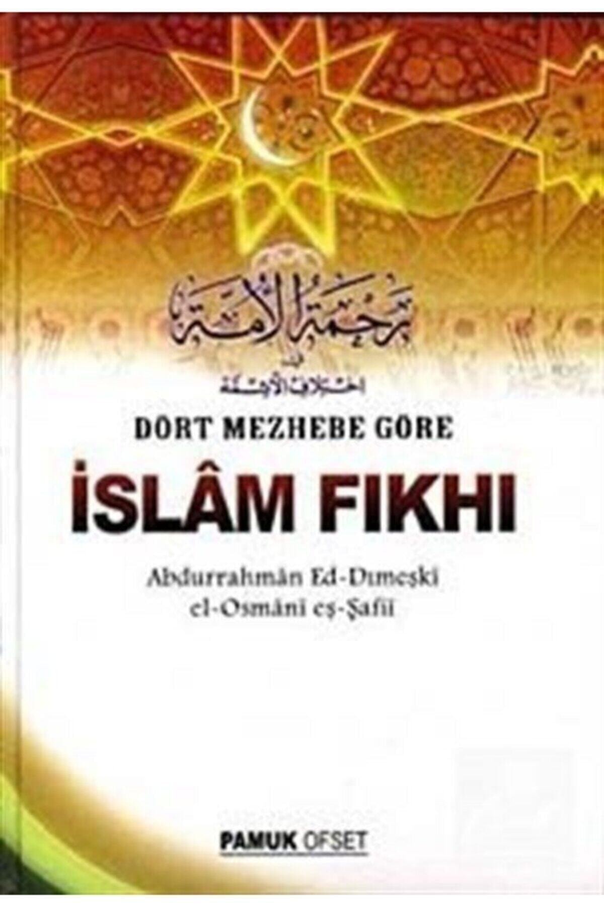 Dört Mezhebe Göre Islam Fıkhı (fıkıh-002)