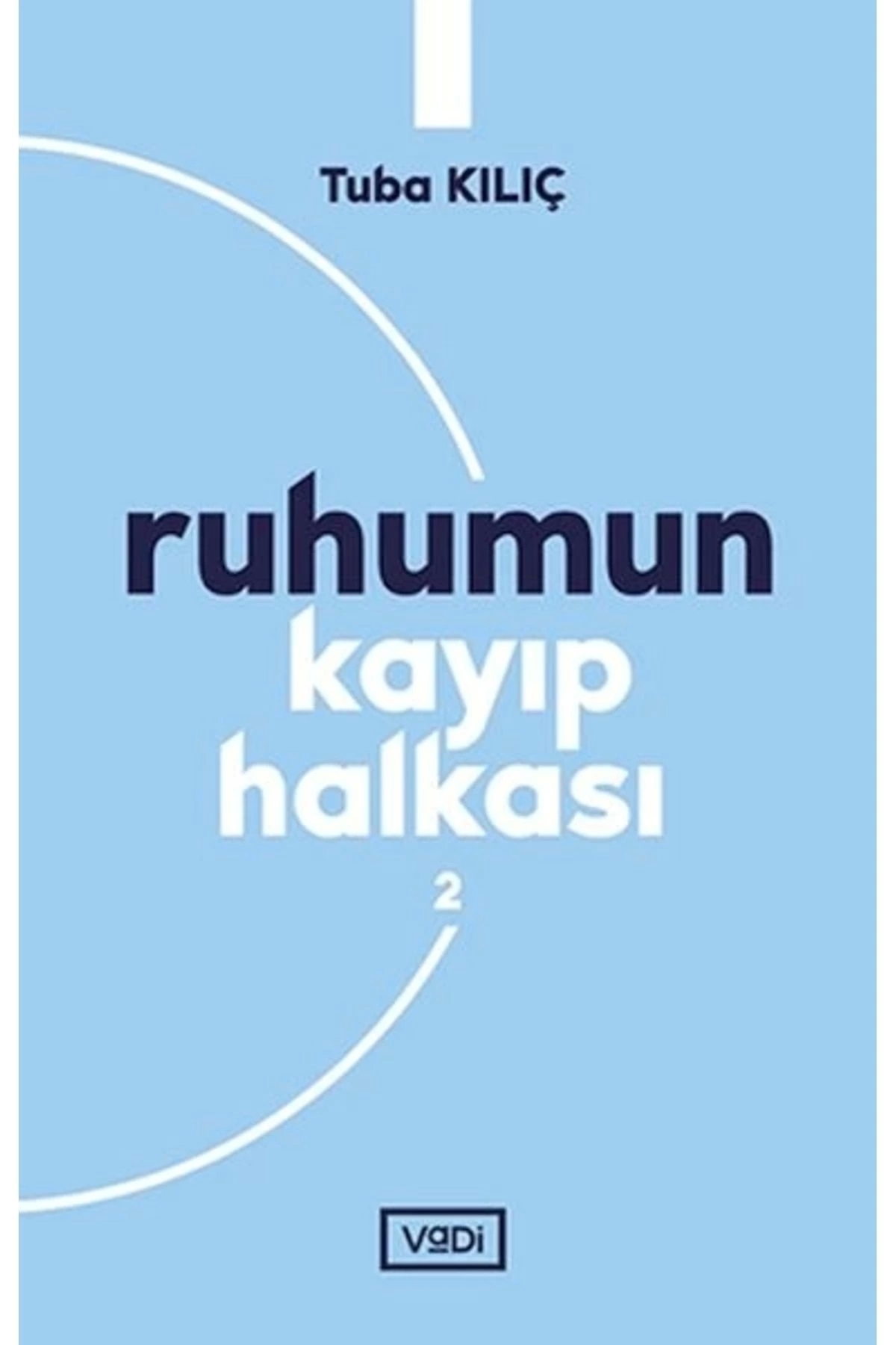 Ruhumun Kayıp Halkası 2