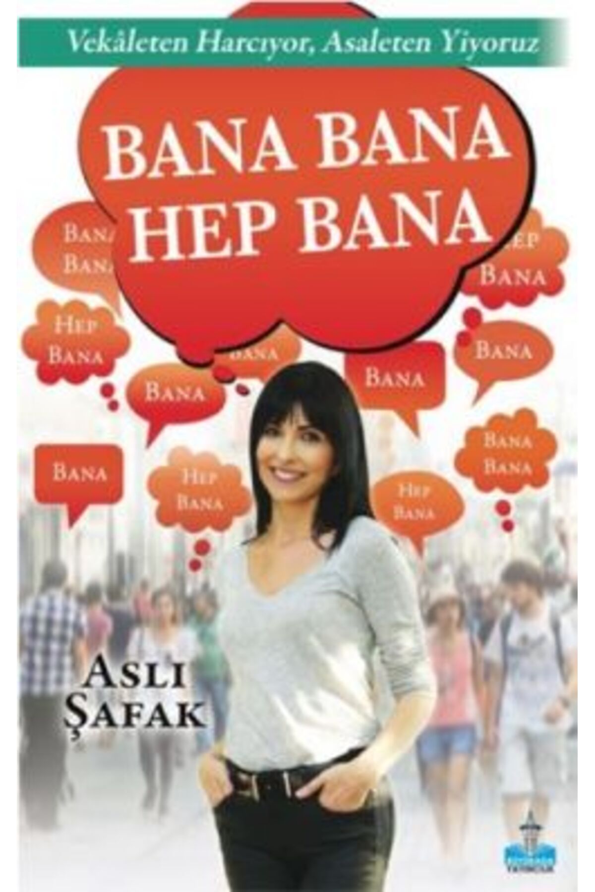Bana Bana Hep Bana