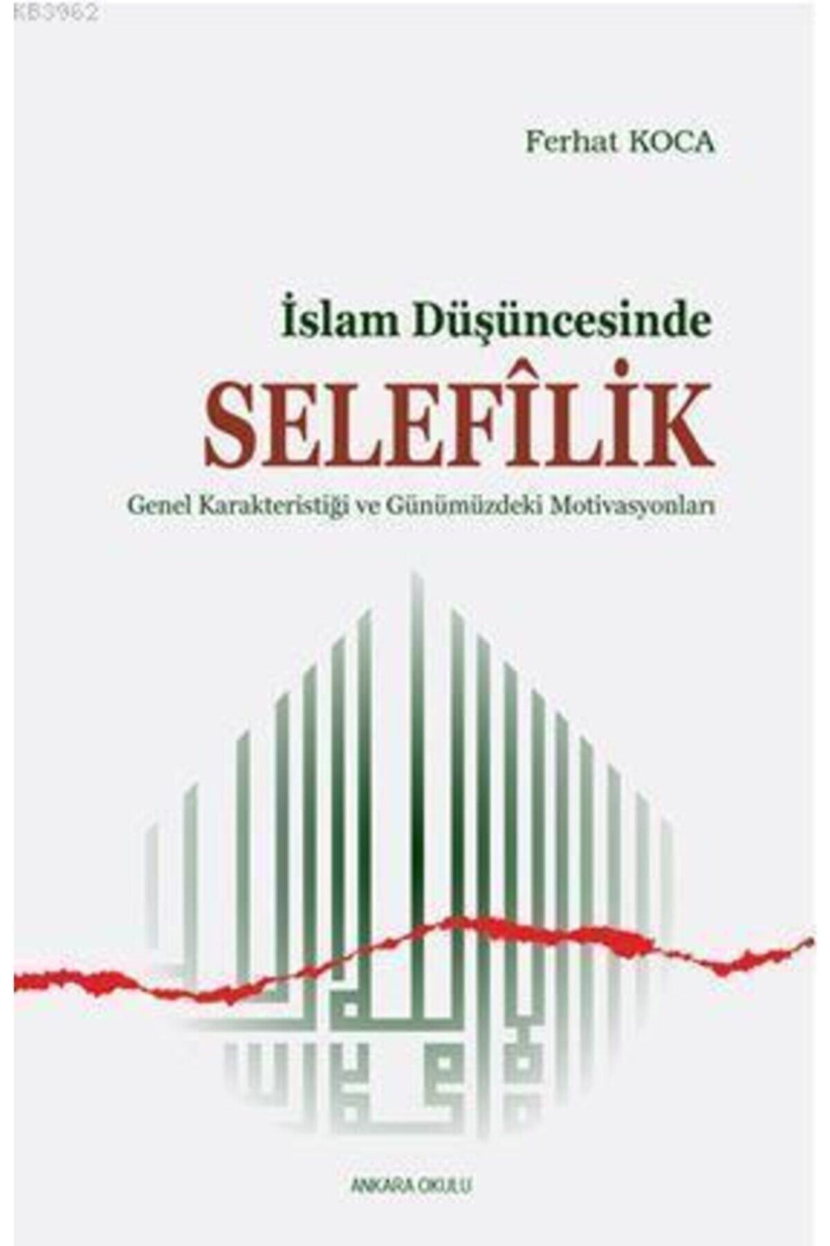 İslam Düşüncesinde Selefilik