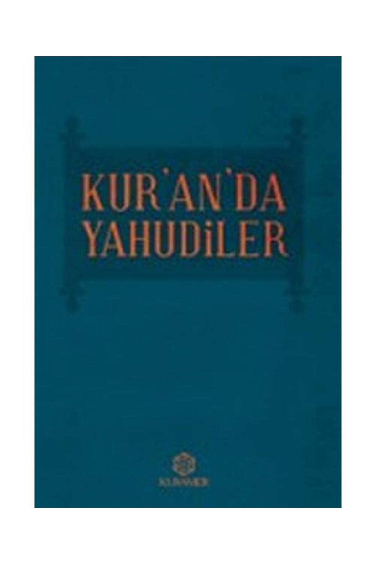 Kur’an’da Yahudiler / Kuramer / Kolektif