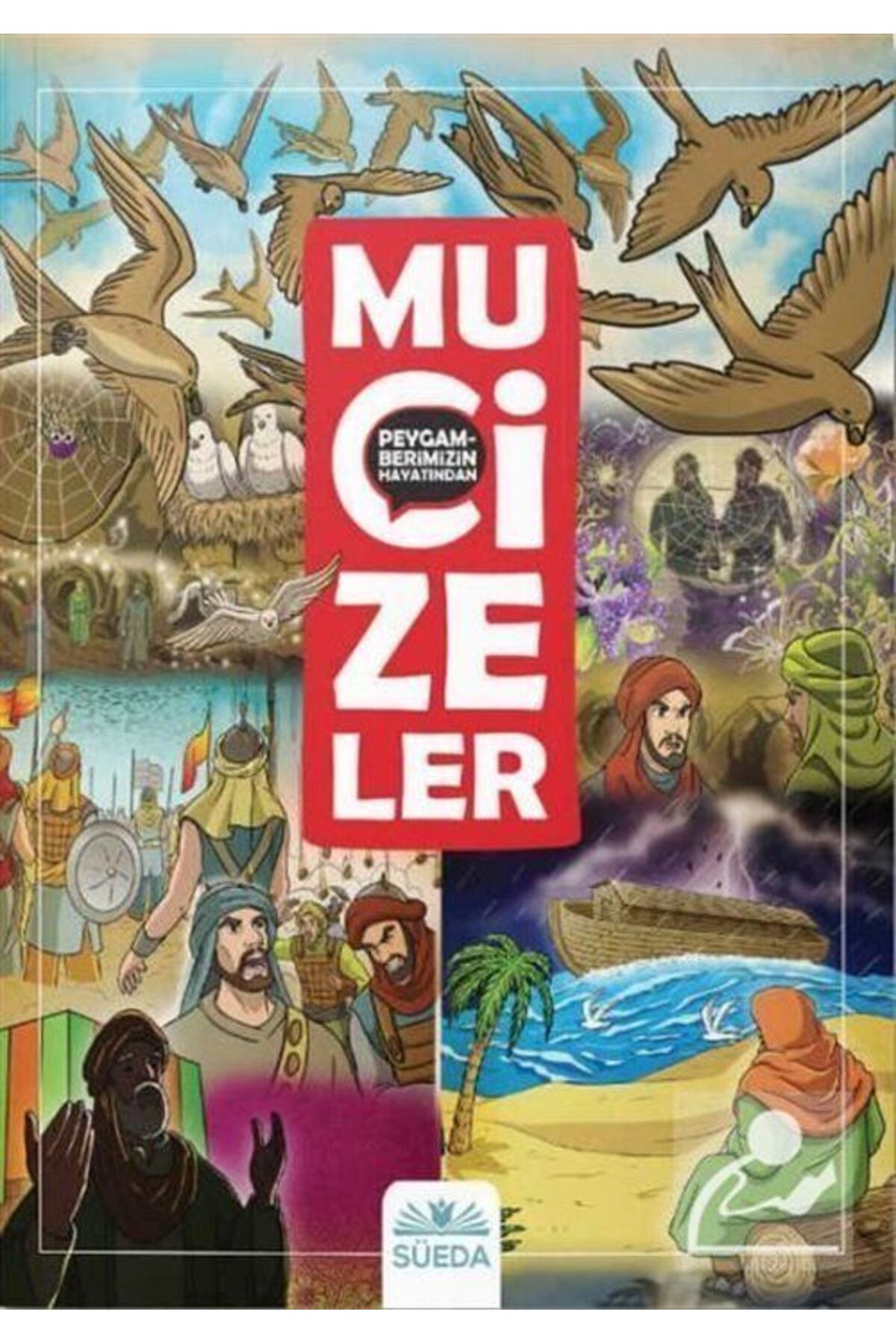 Peygamberimizin Hayatından Mucizeler