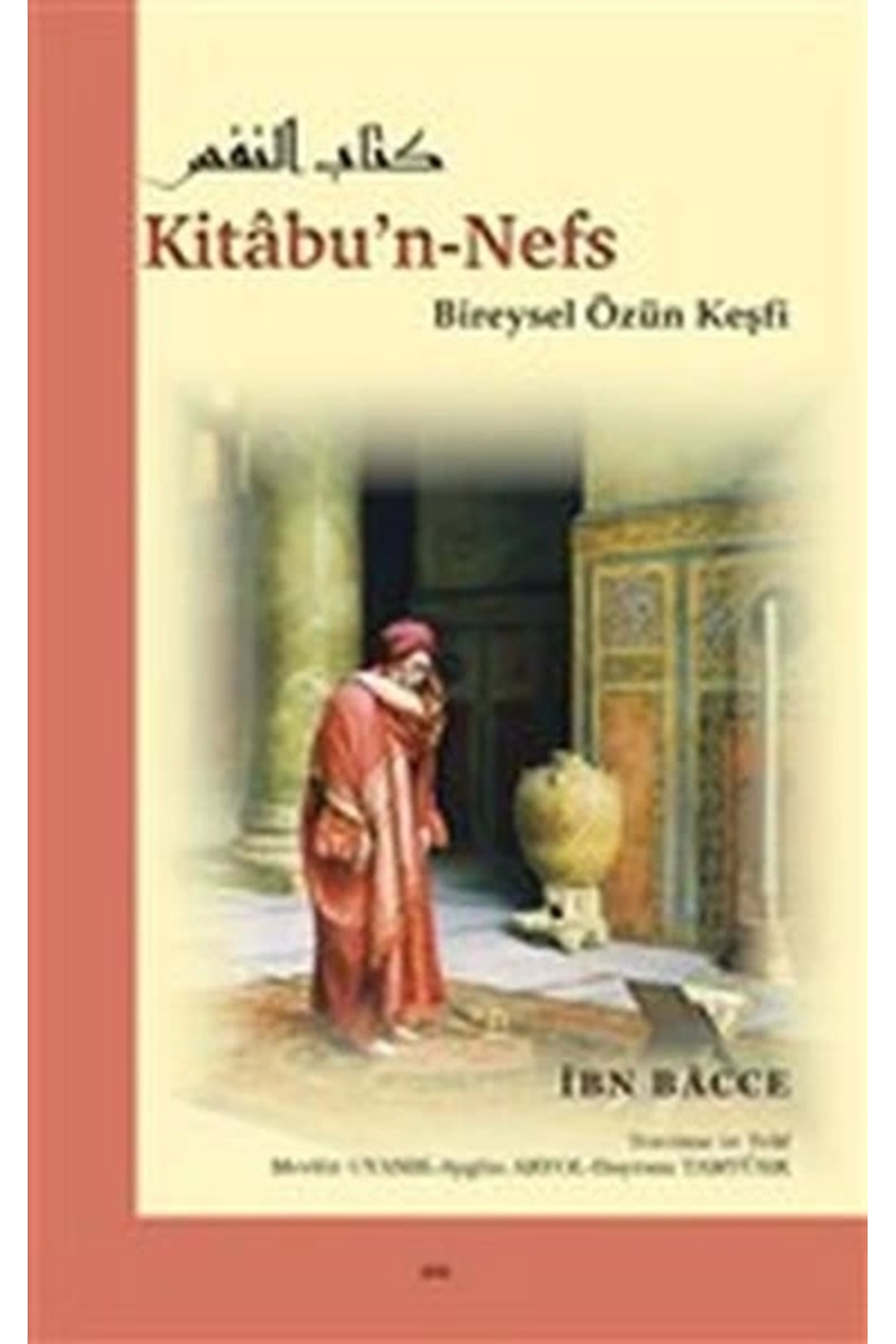 Kitabu’n-Nefs - Bireysel Özün Keşfi