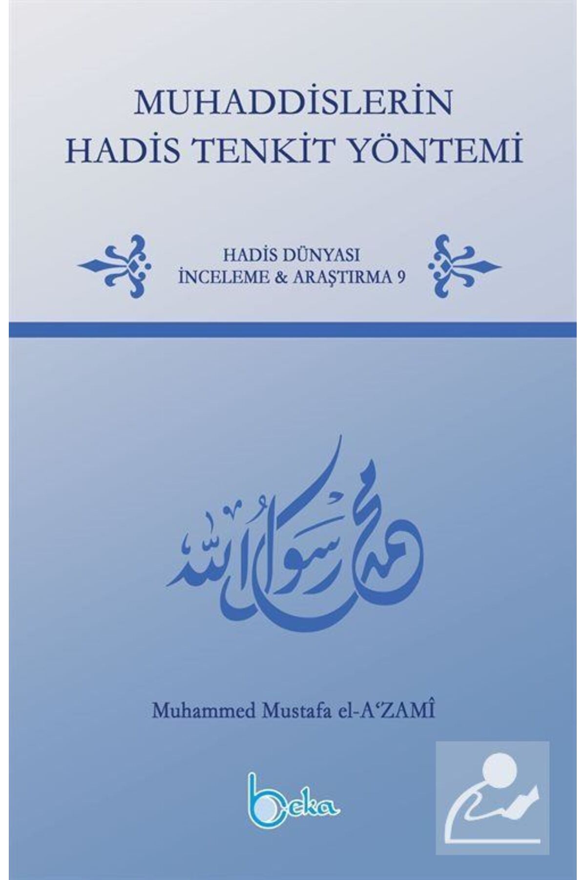 Muhaddislerin Hadis Tenkit Yöntemi