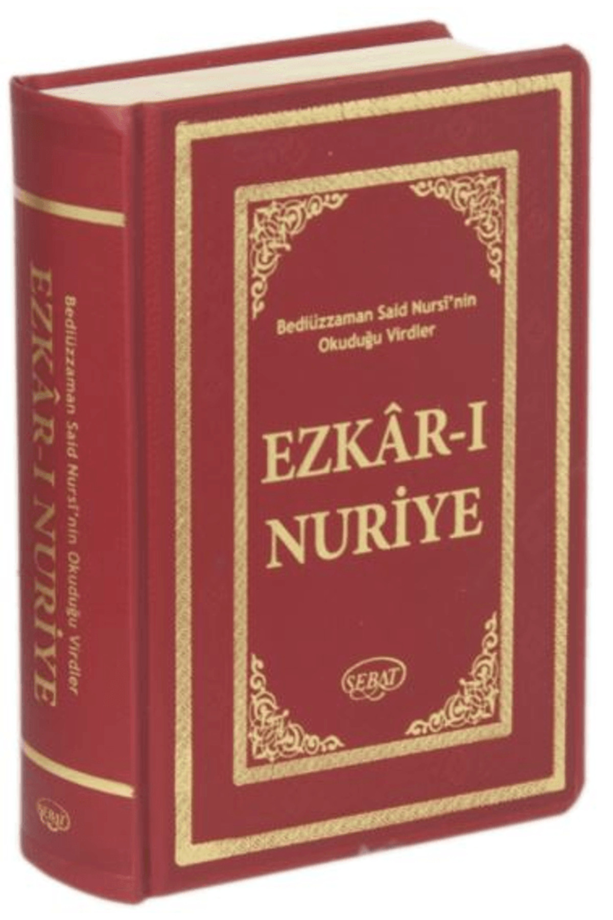 Ezkar-ı Nuriye (Kod: 1030) / Bediüzzaman Said Nursi / Sebat Yayınları / 9786059731638