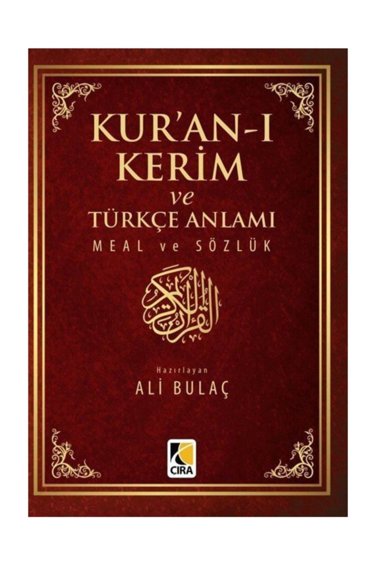 Kur'an-ı Kerim Ve Türkçe Anlamı Meal Ve Sözlük (küçük Boy)