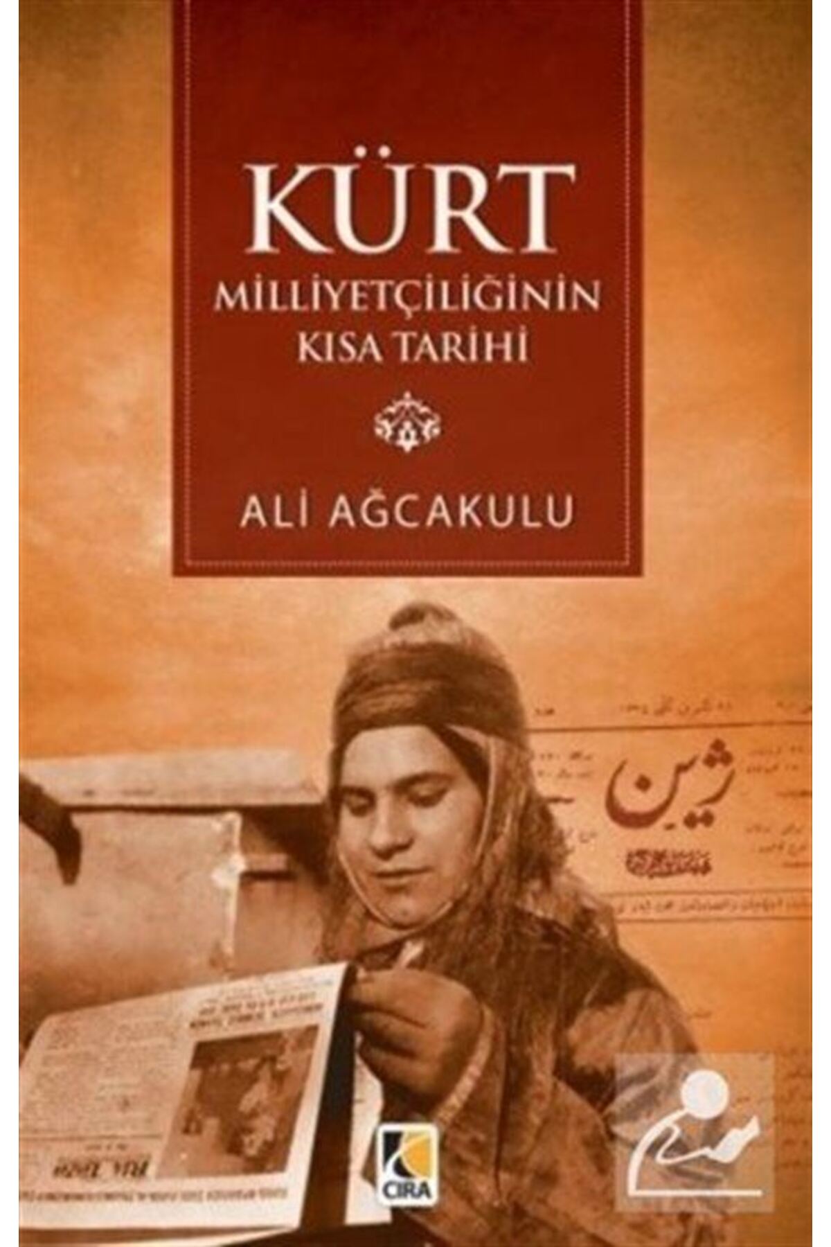 Kürt Milliyetçiliğinin Kısa Tarihi