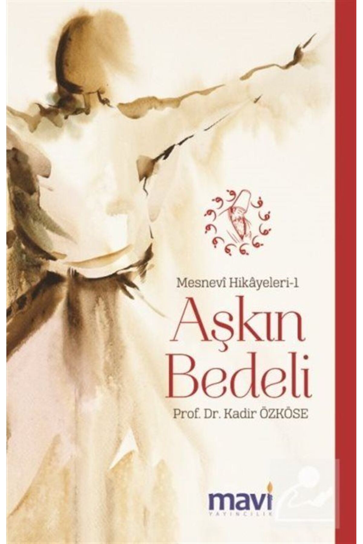 Aşkın Bedeli & Mesnevi Hikayeleri 1