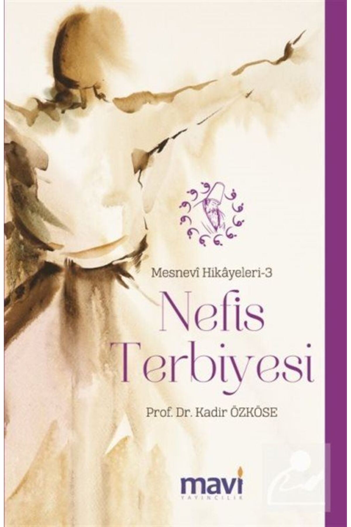 Nefis Terbiyesi & Mesnevi Hikayeleri 3