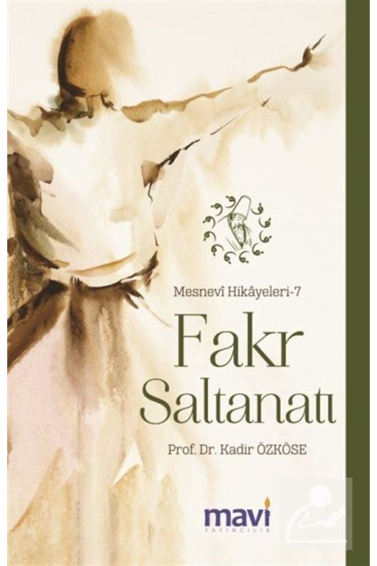 Fakr Saltanatı & Mesnevi Hikayeleri 7