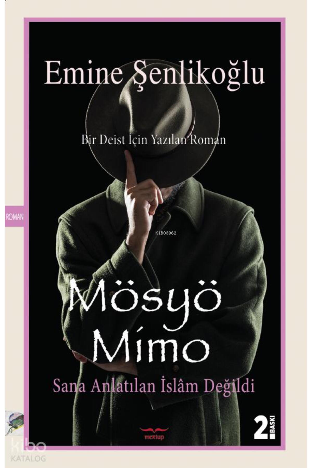 Mösyö Mimo Sana Anlatılan Islam Değildi