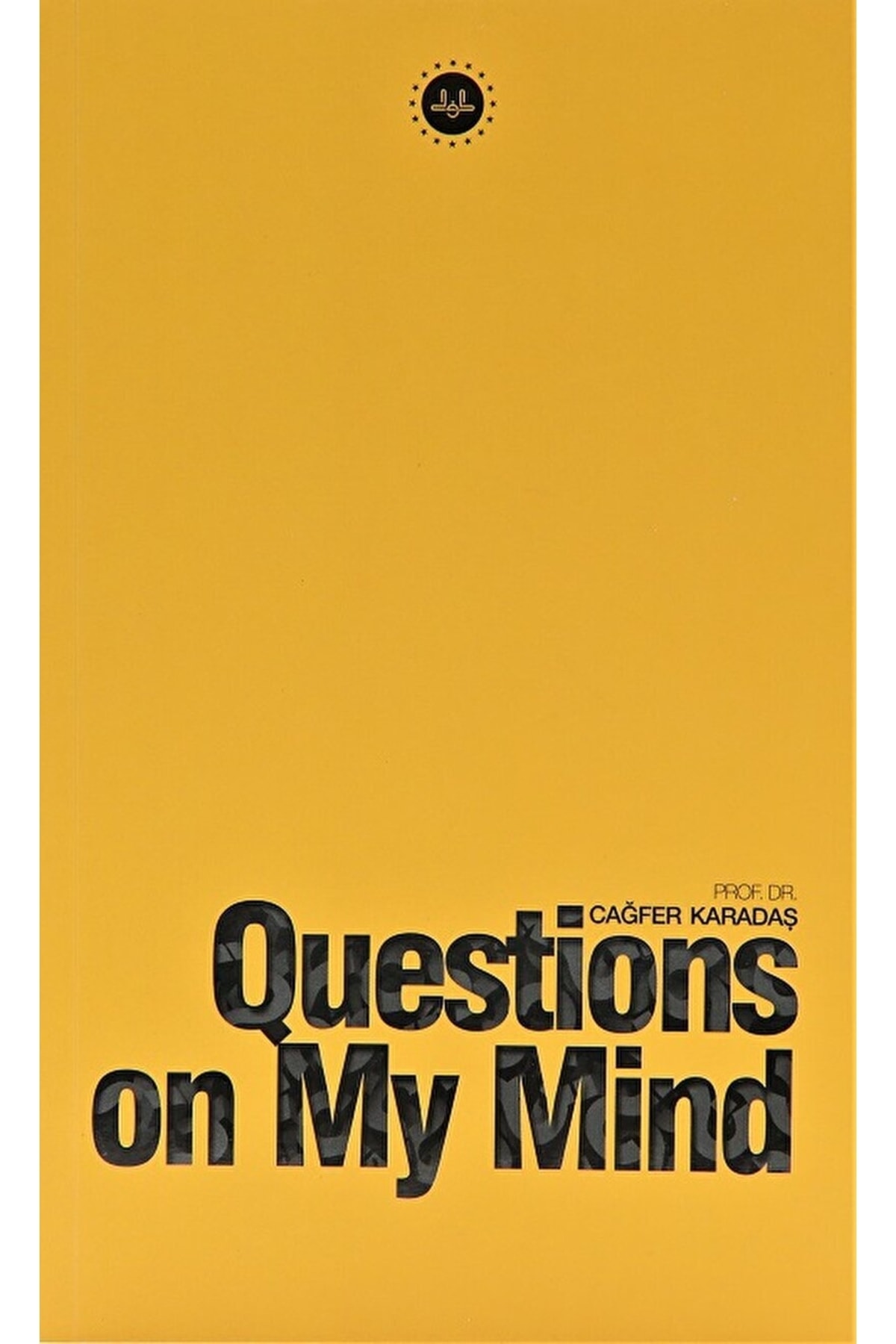 Questions On My Mind (kafama Takılanlar) Ingilizce / / 9786254351921