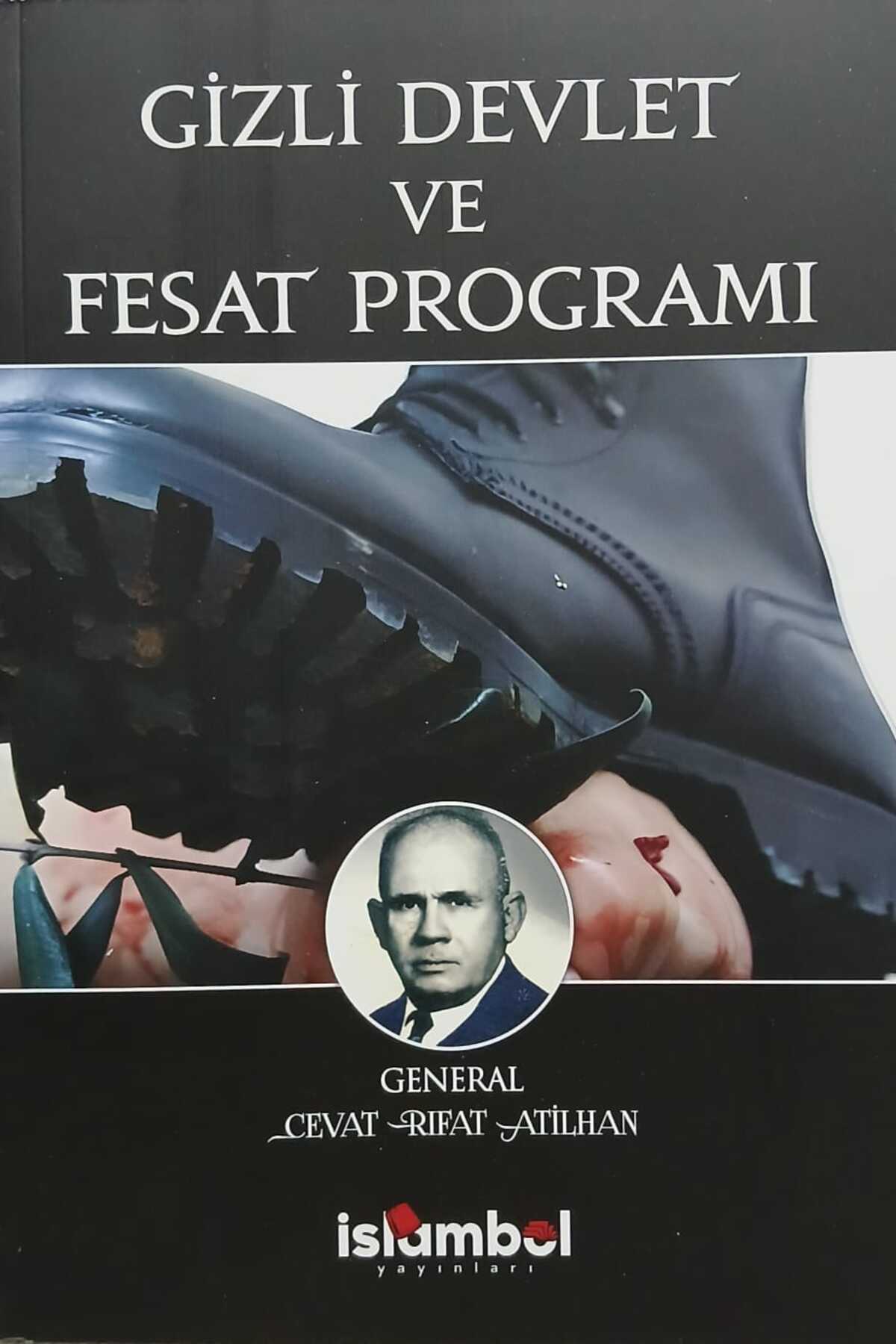 Gizli Devlet ve Fesat Programı