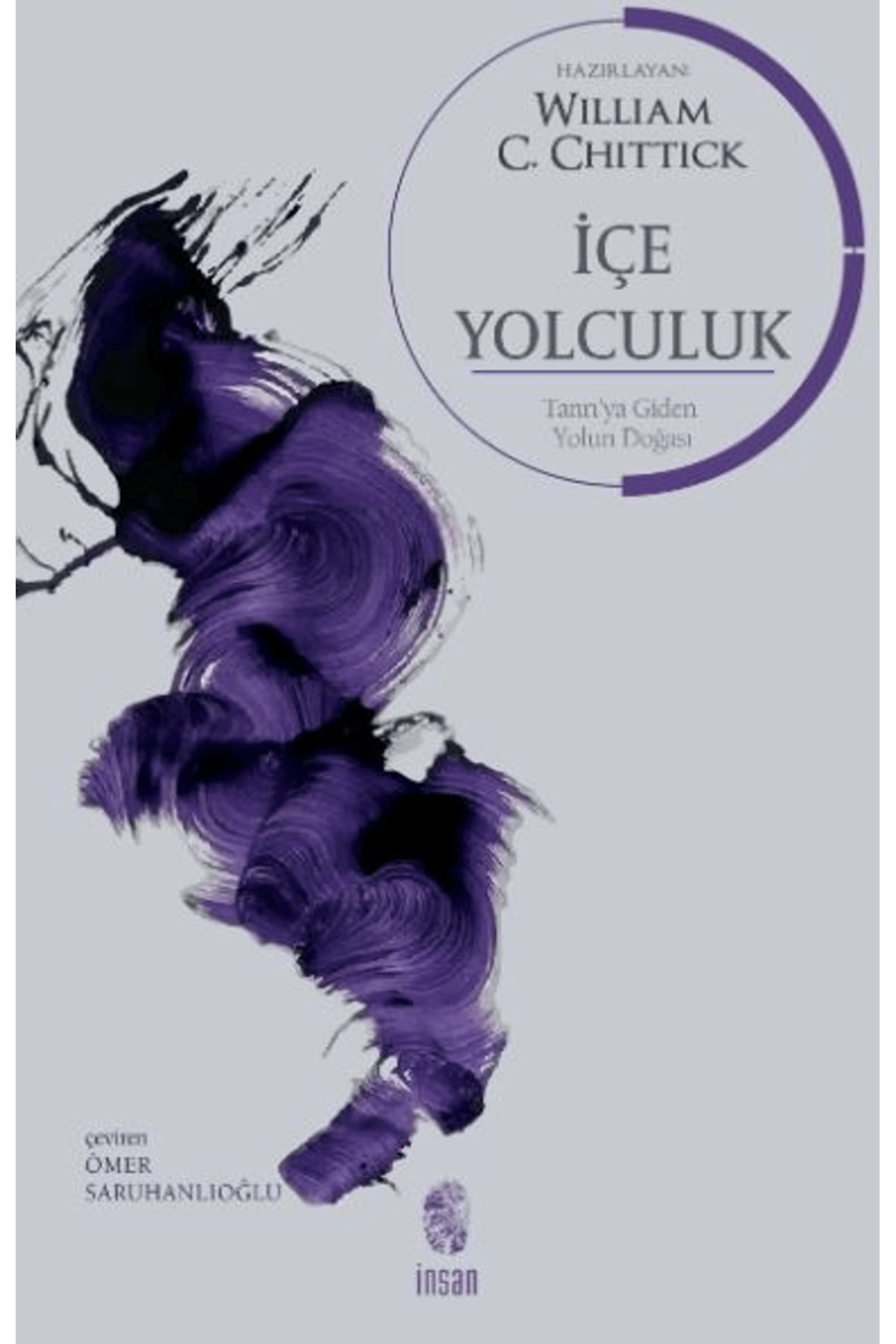 İçe Yolculuk / William Chittick / İnsan Yayınları / 9786255546258