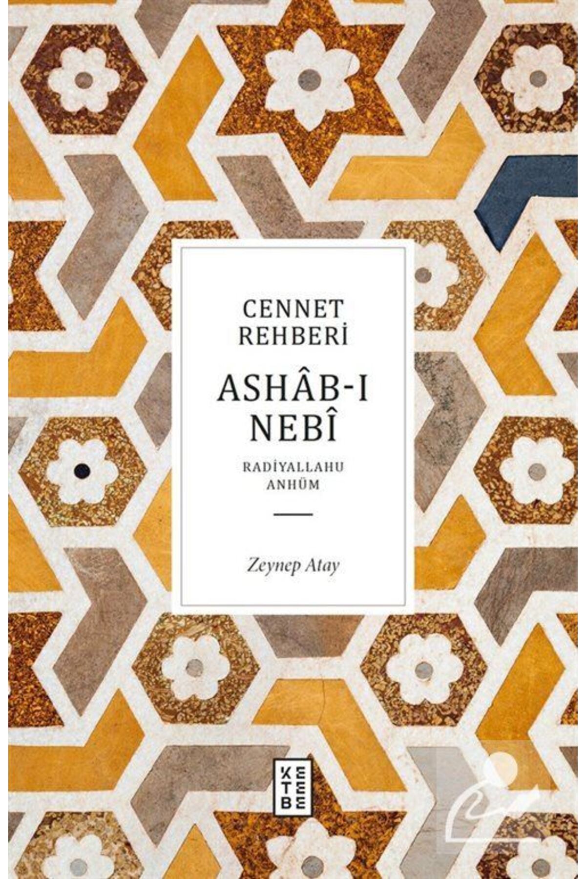 Cennet Rehberi & Ashab-ı Nebî