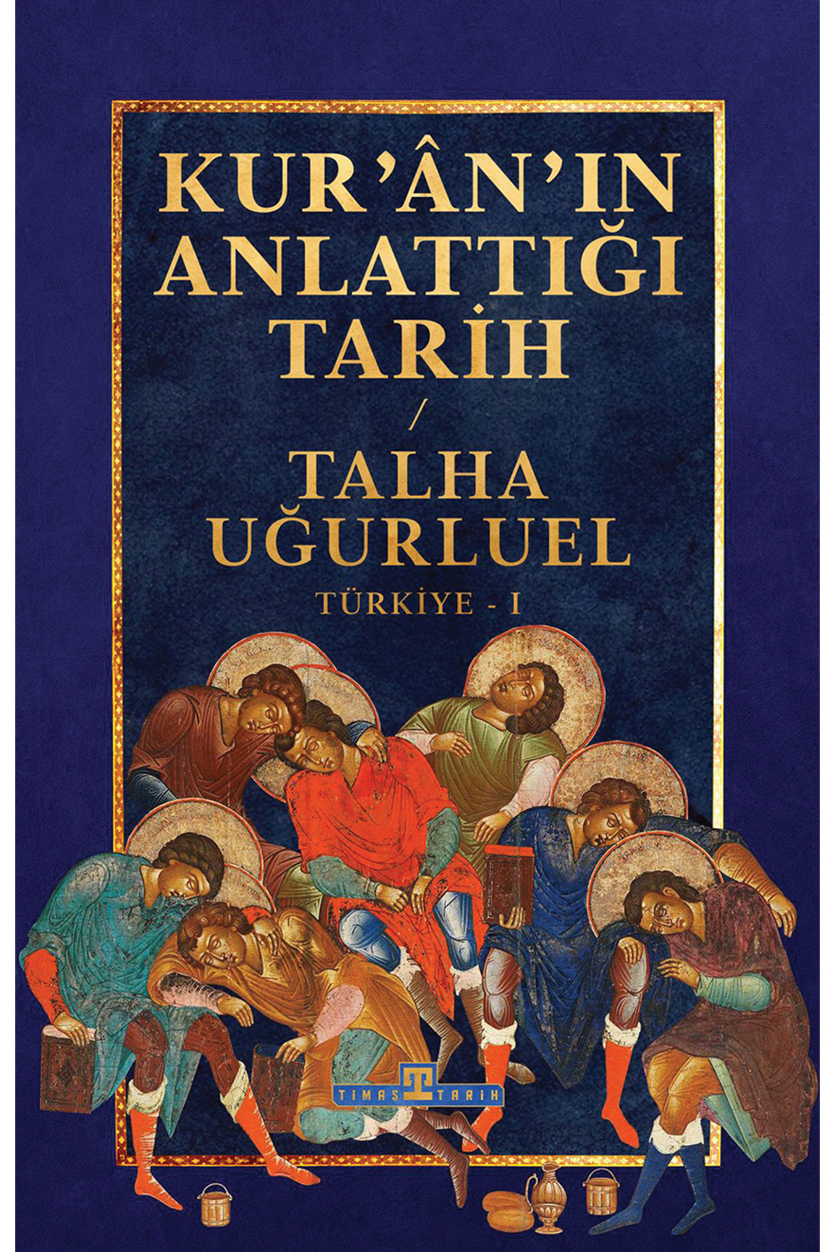 Kur'an'ın Anlattığı Tarih