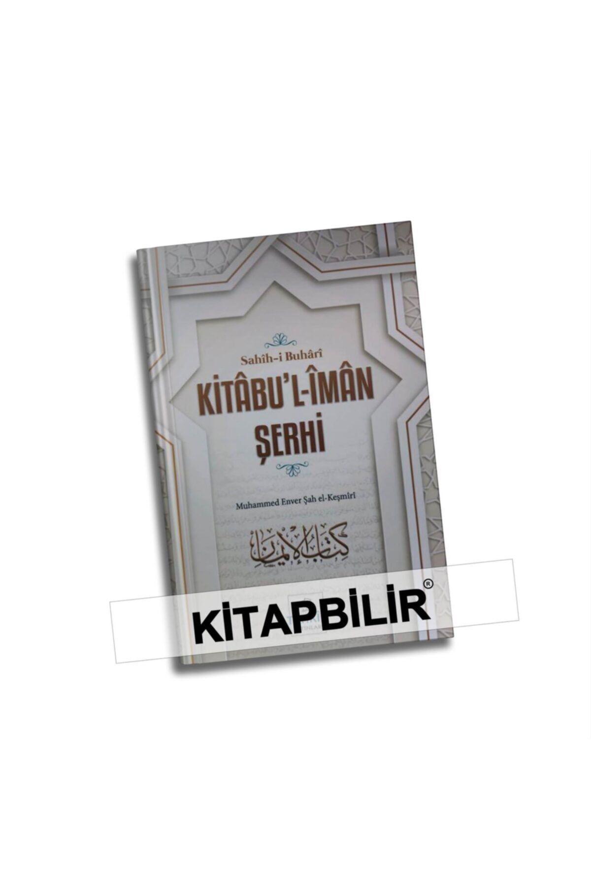 Sahih-i Buhari Kitabu'l-iman Şerhi