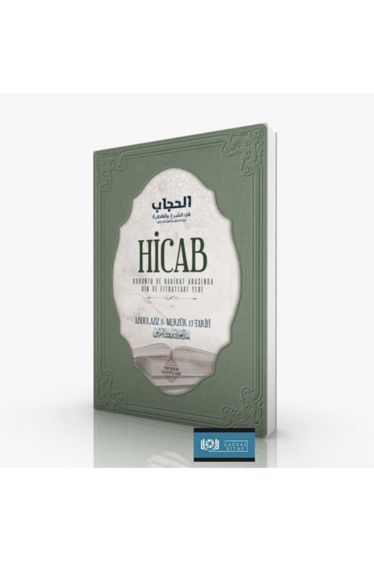 Hicab, Kuruntu Ve Hakikat Arasında Din Ve Fıtrattaki Yeri