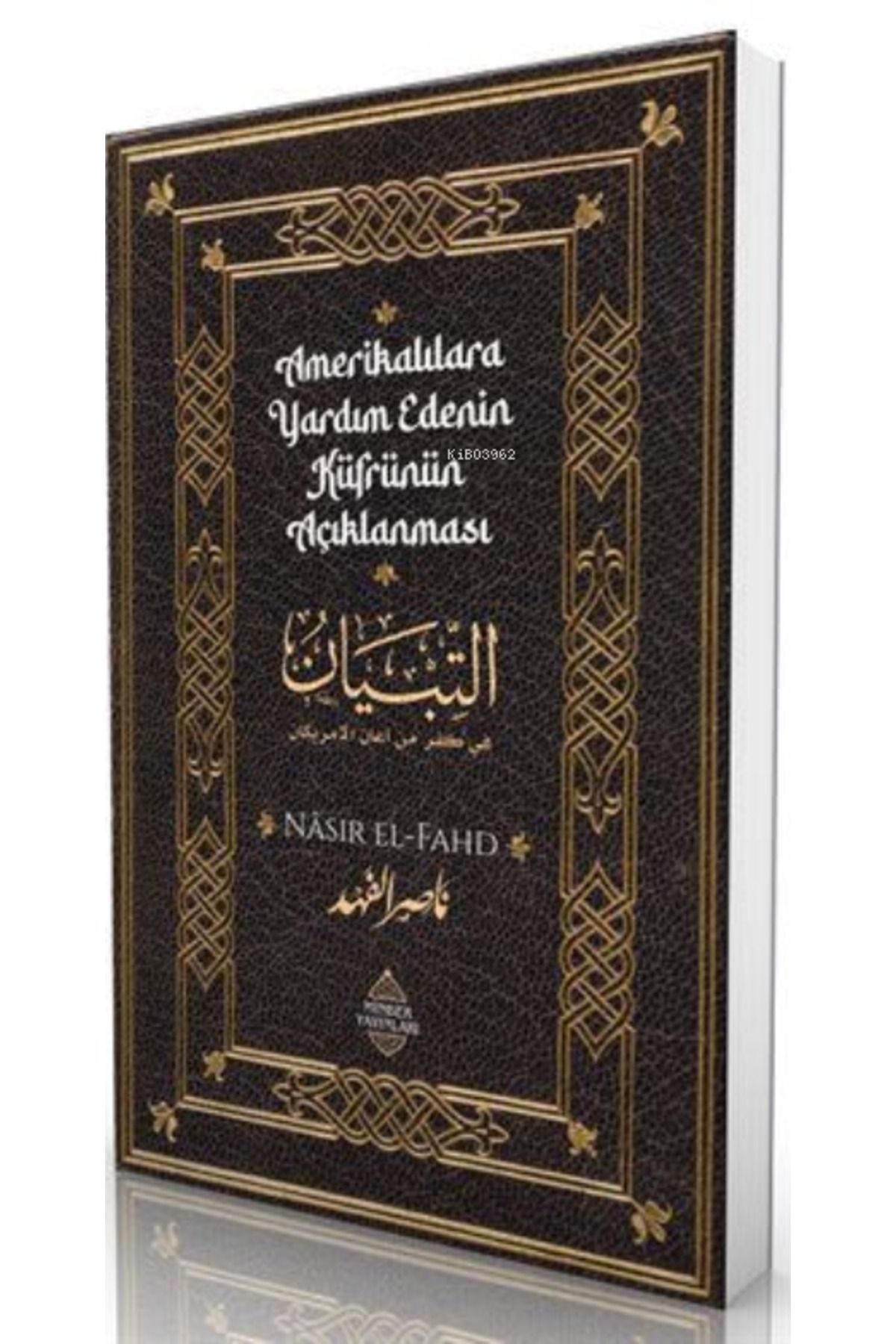 Amerikalılara Yardım Edenin Küfrünün Açıklanması