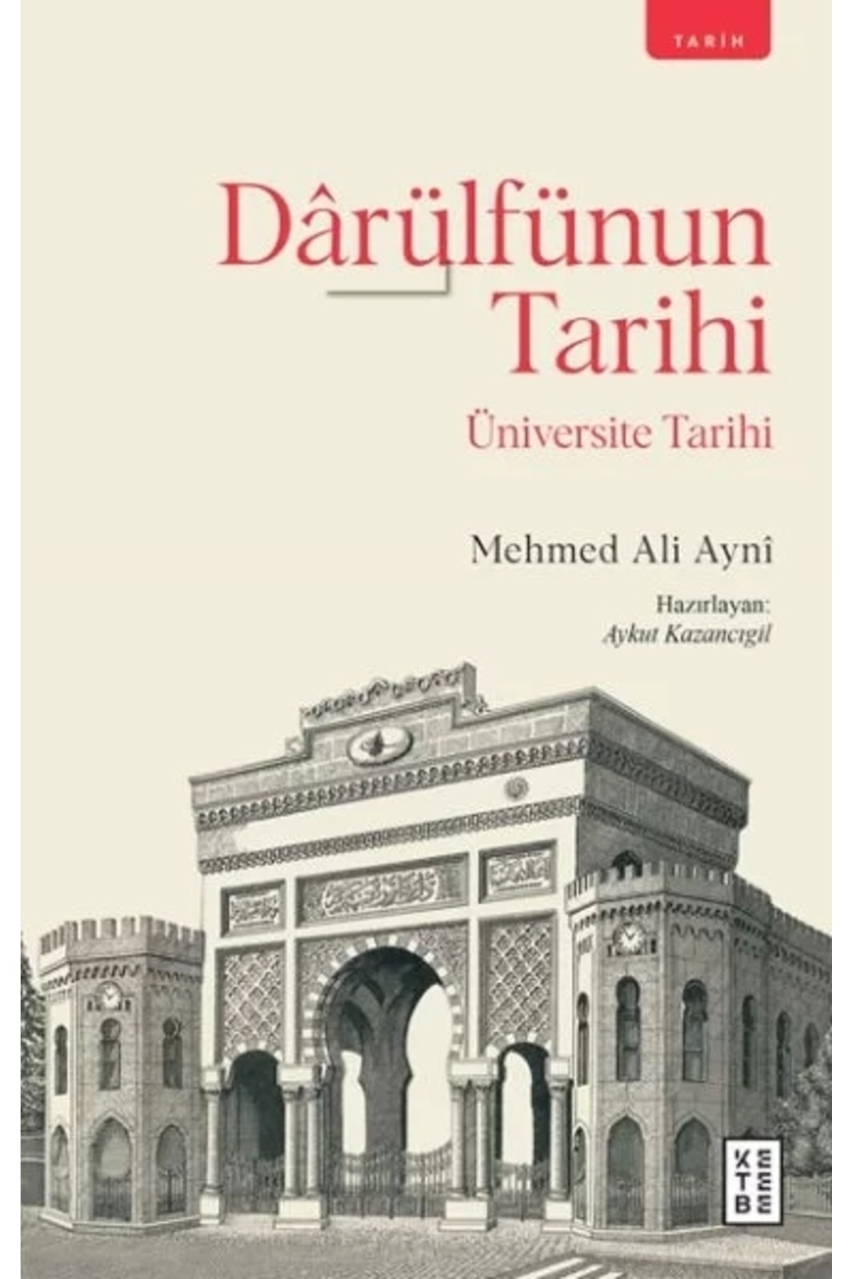 (kitap) Darülfünun Tarihi - Üniversite Tarihi