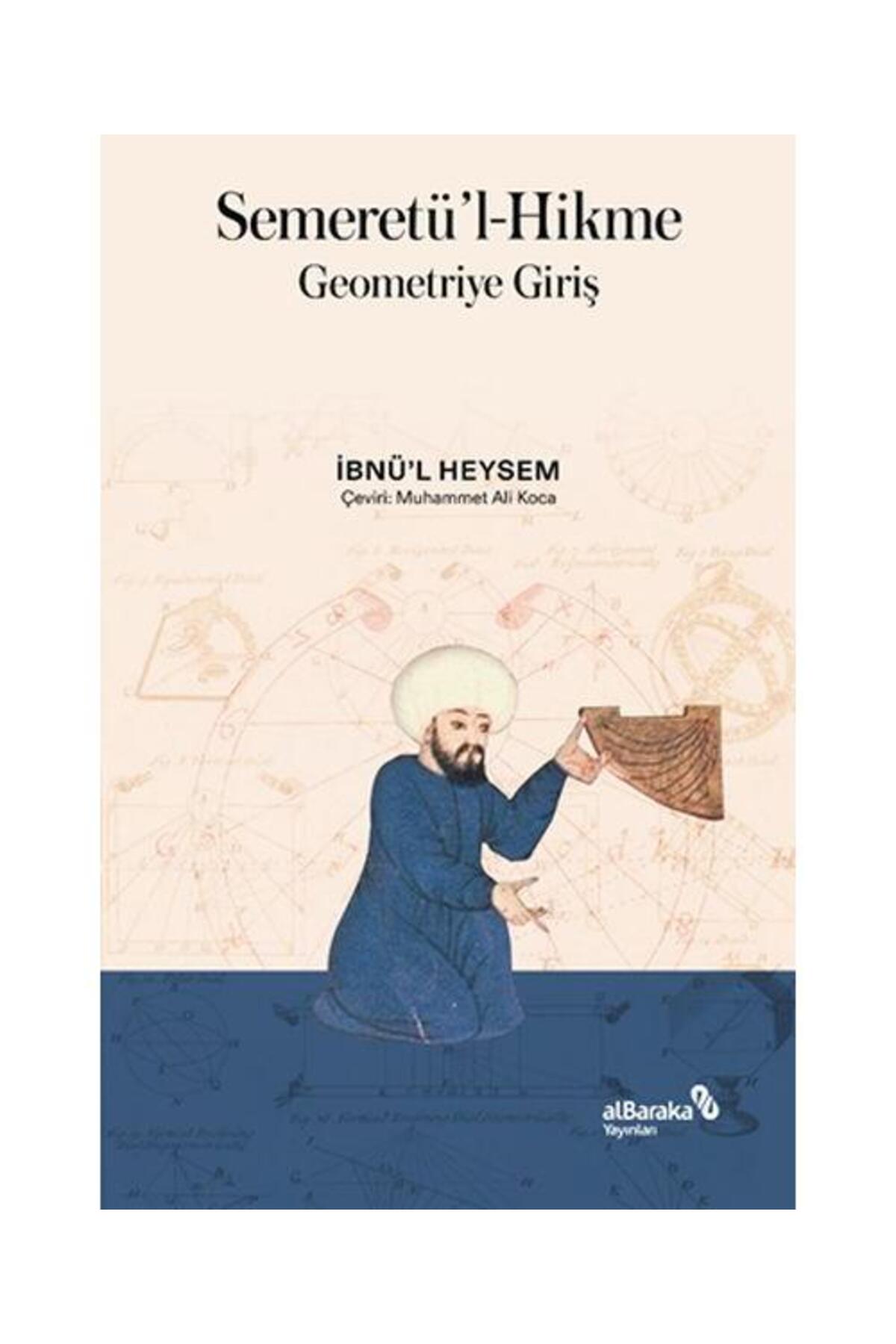 Semeretü'l Hikme Geometriye Giriş / / İbn Miskeveyh