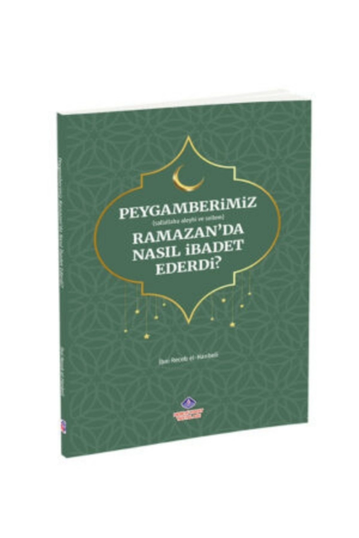Peygamberimiz (s.a.v.) Ramazan’da Nasıl İbadet Ederdi?