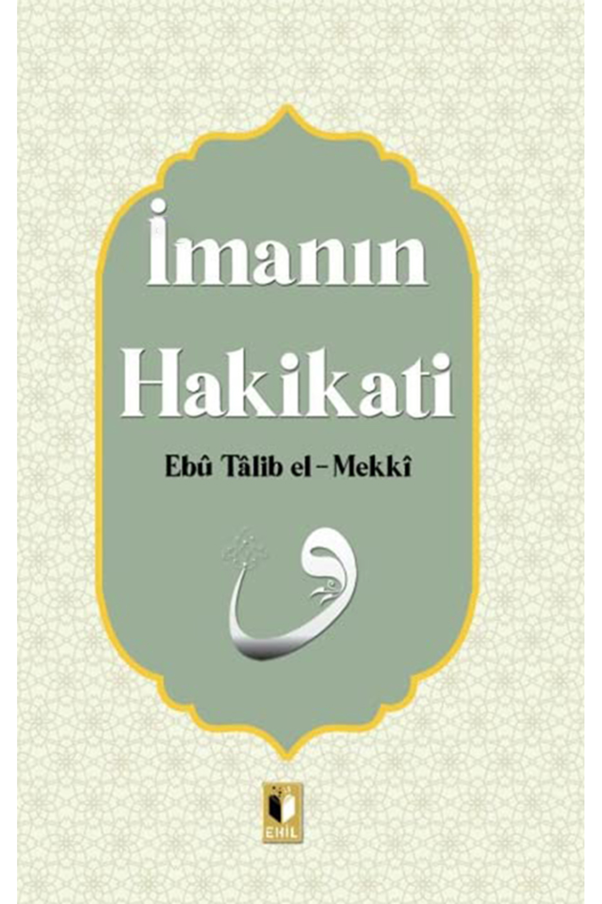 İmanın Hakikatı